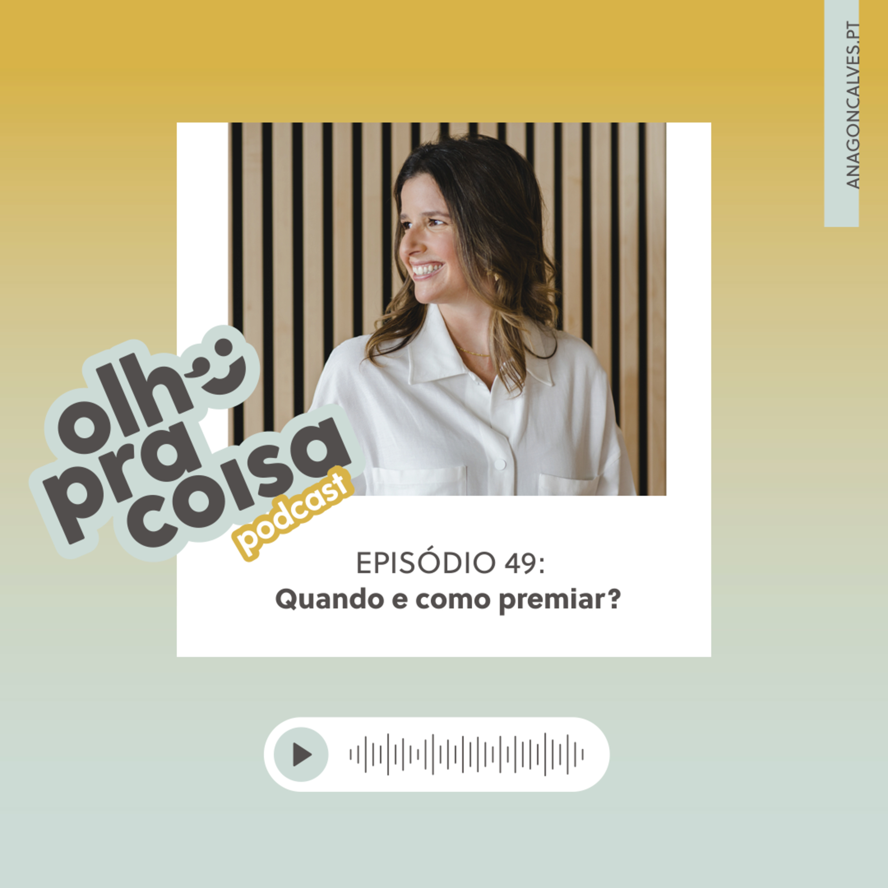 Olho pra Coisa, com Ana Gonçalves