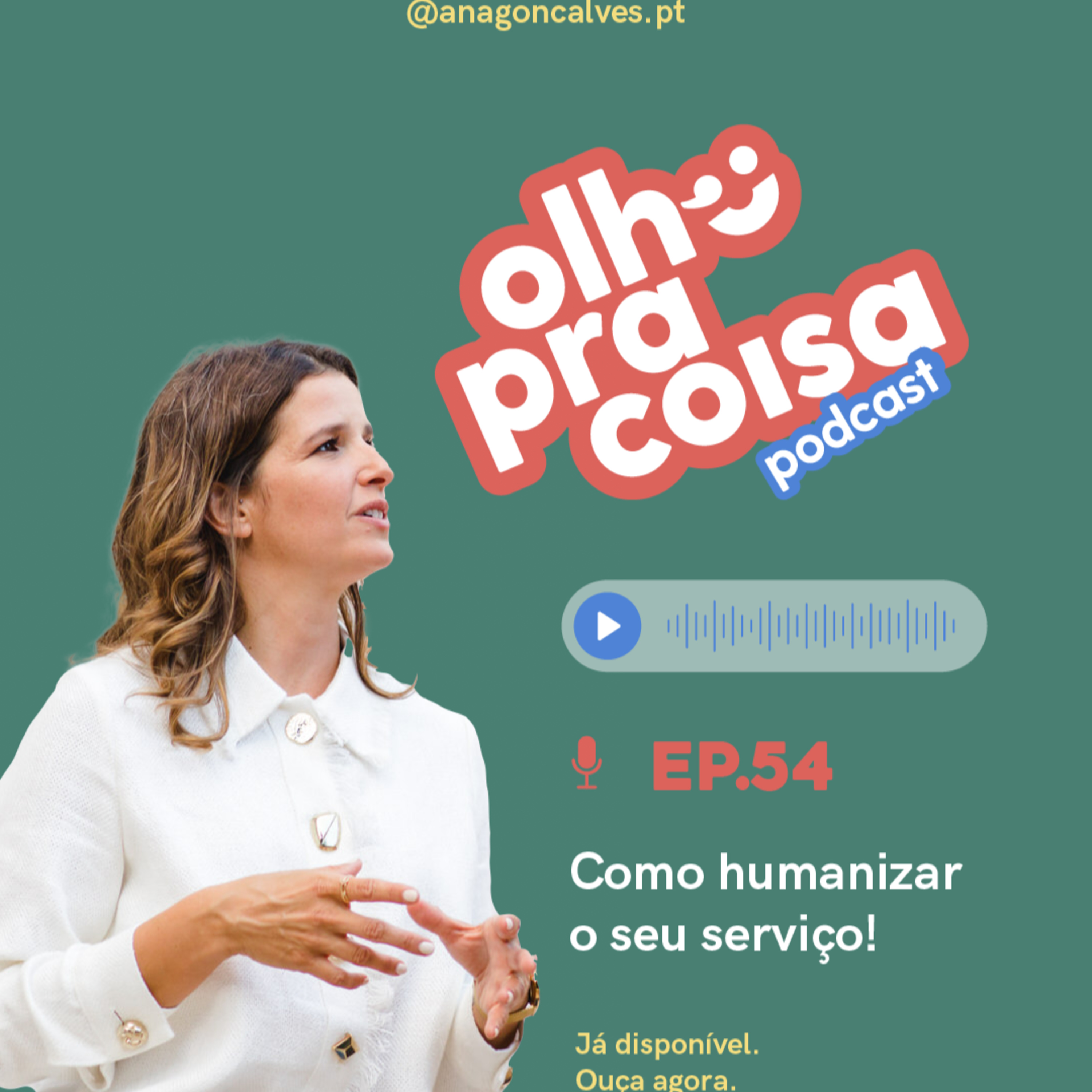 Olho pra Coisa, com Ana Gonçalves