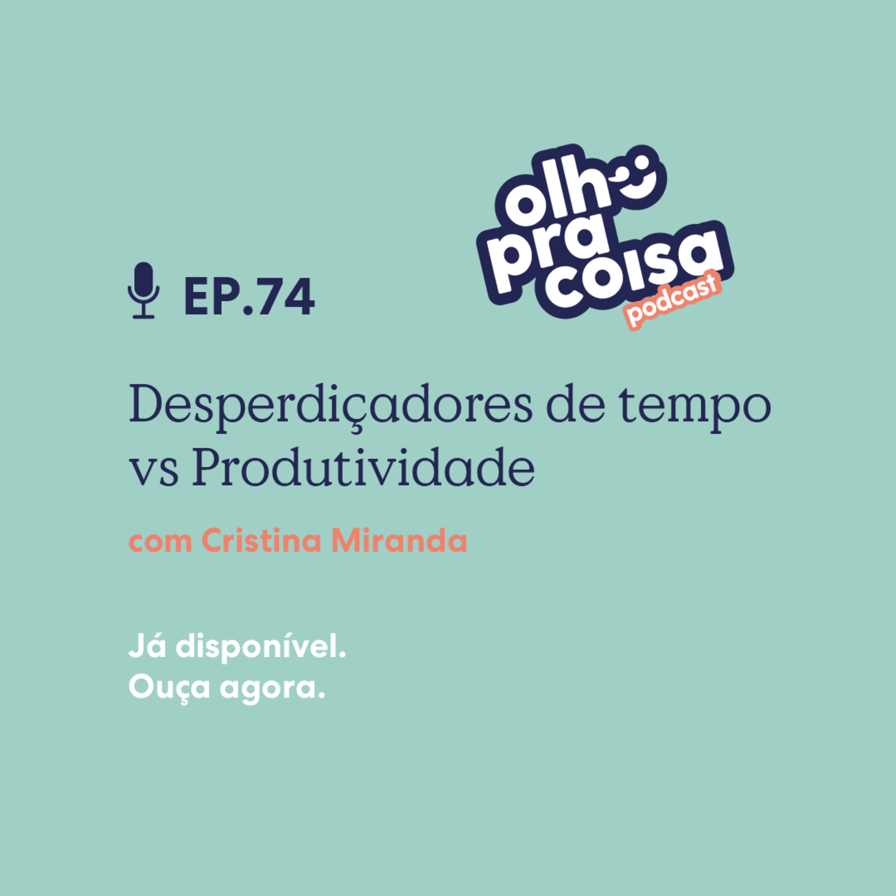 Olho pra Coisa, com Ana Gonçalves