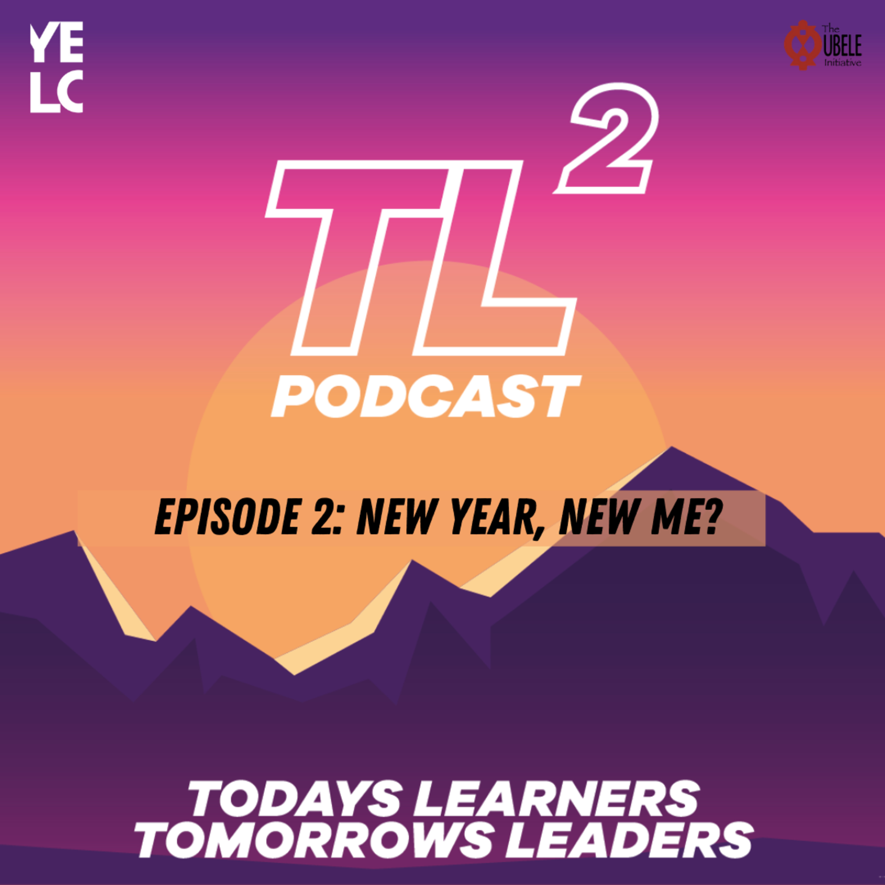 TL^2 - Todays Learners, Tomorrows Leaders