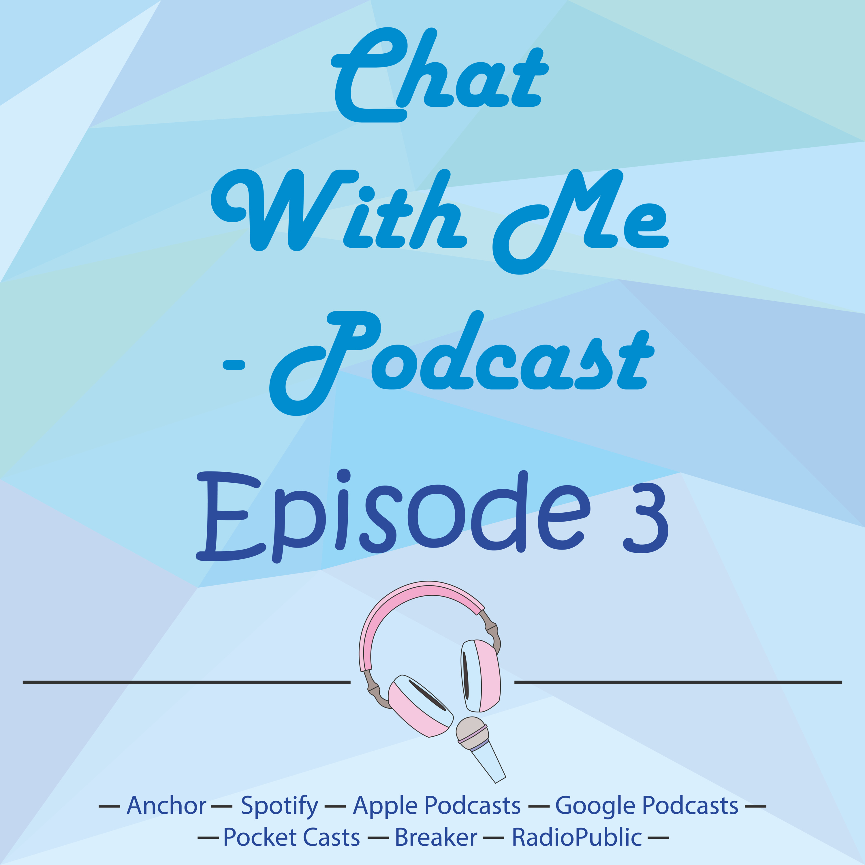 Chat With Me Podcast