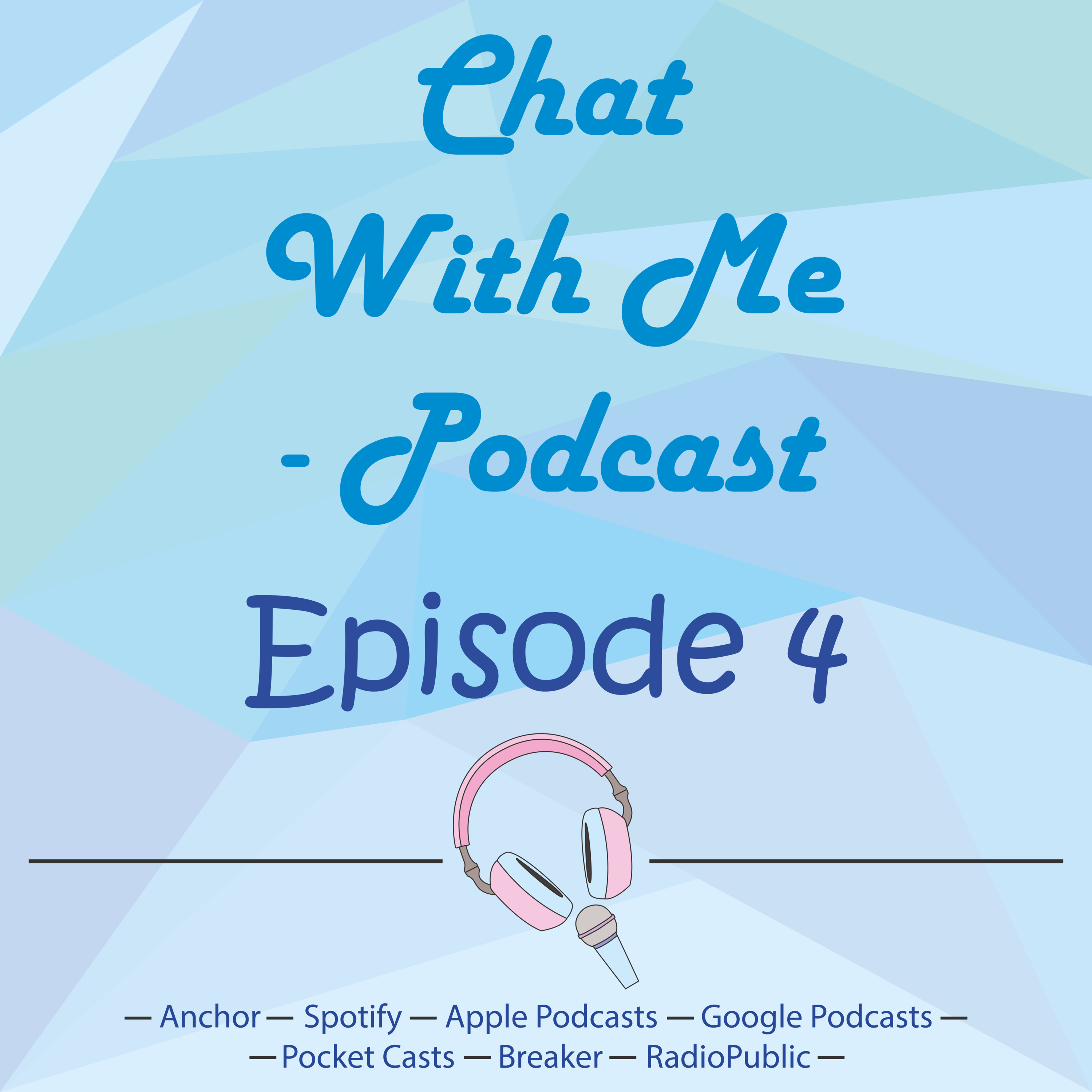 Chat With Me Podcast