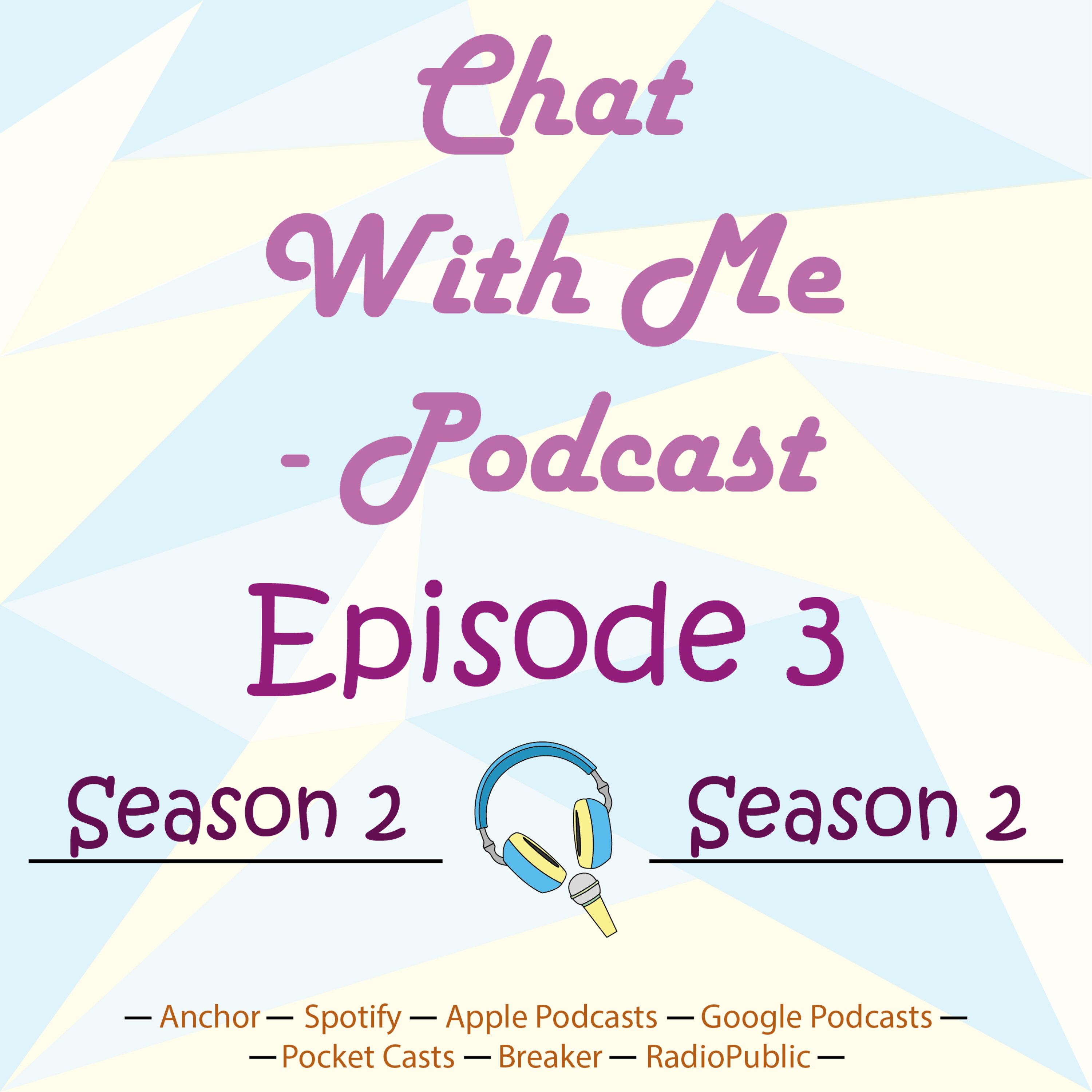 Chat With Me Podcast