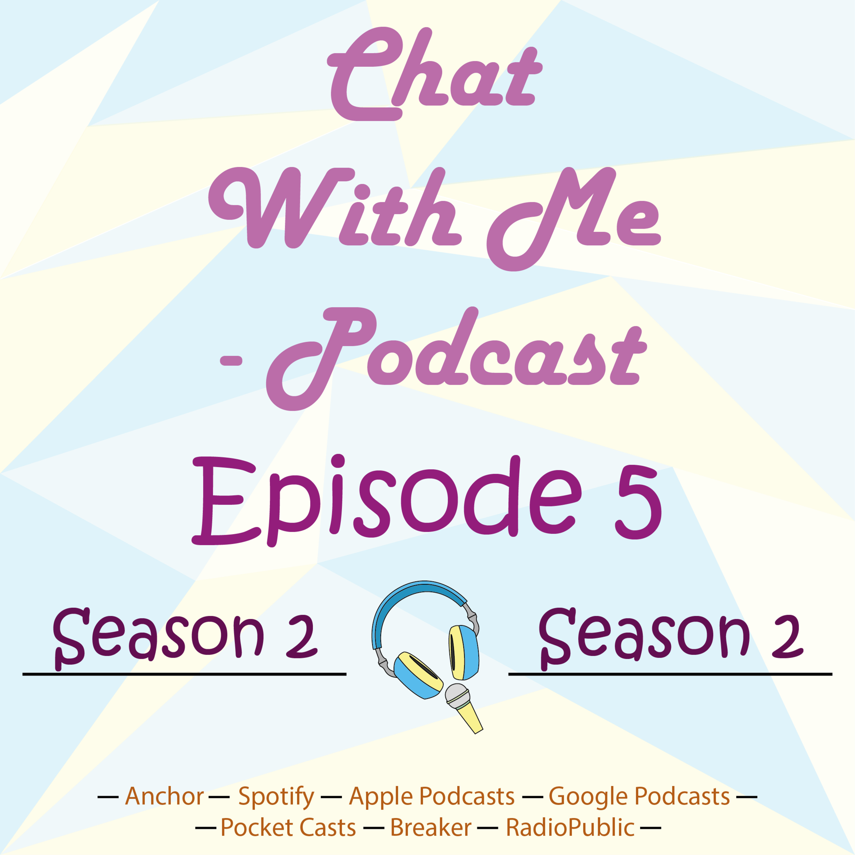 Chat With Me Podcast
