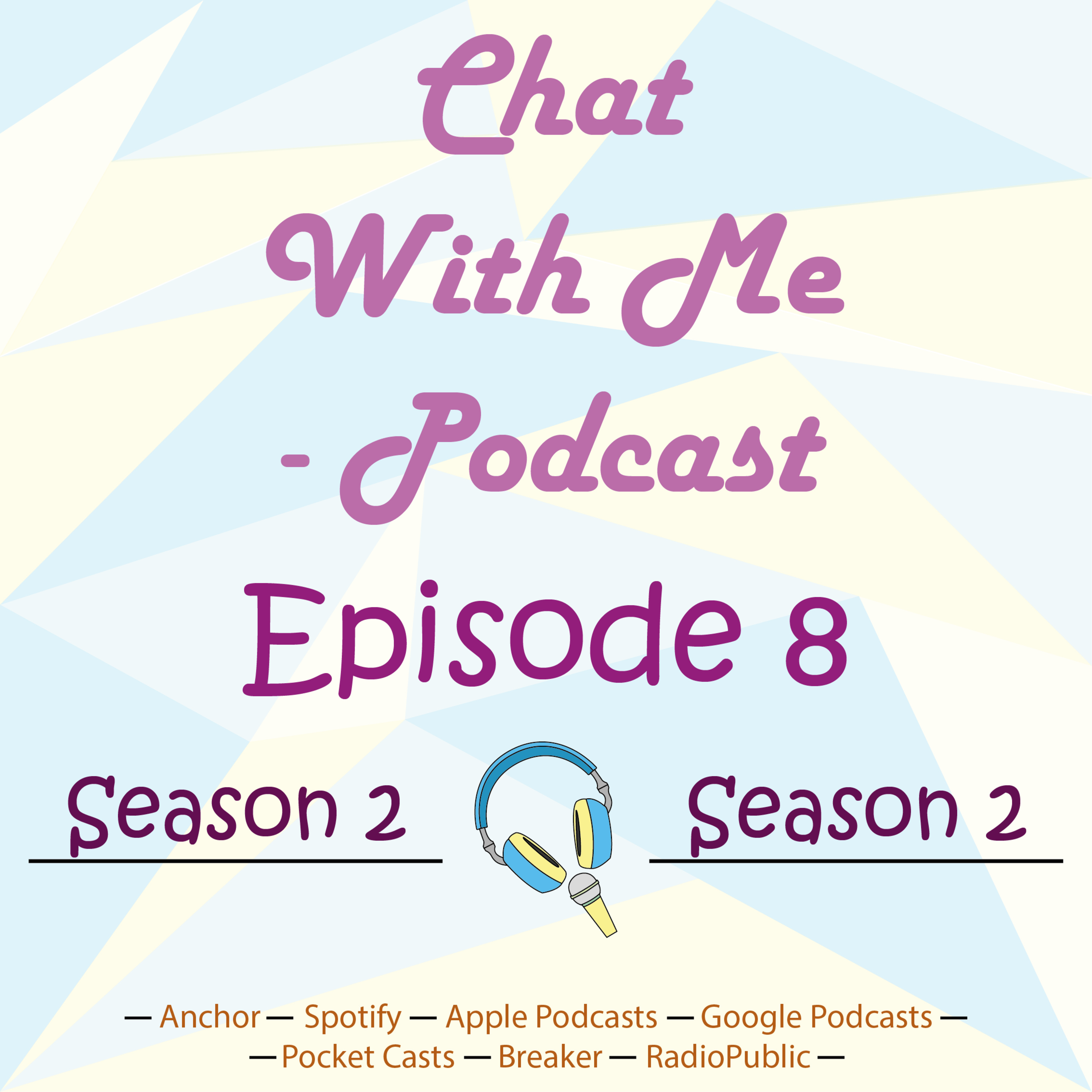 Chat With Me Podcast