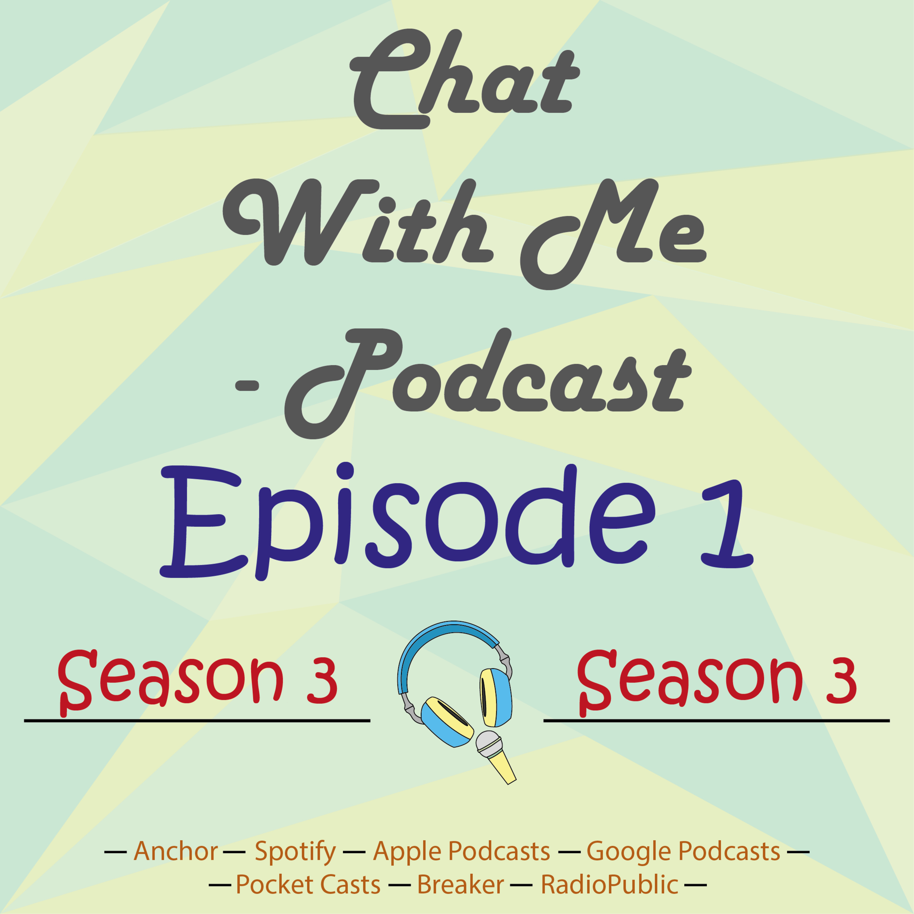 Chat With Me Podcast