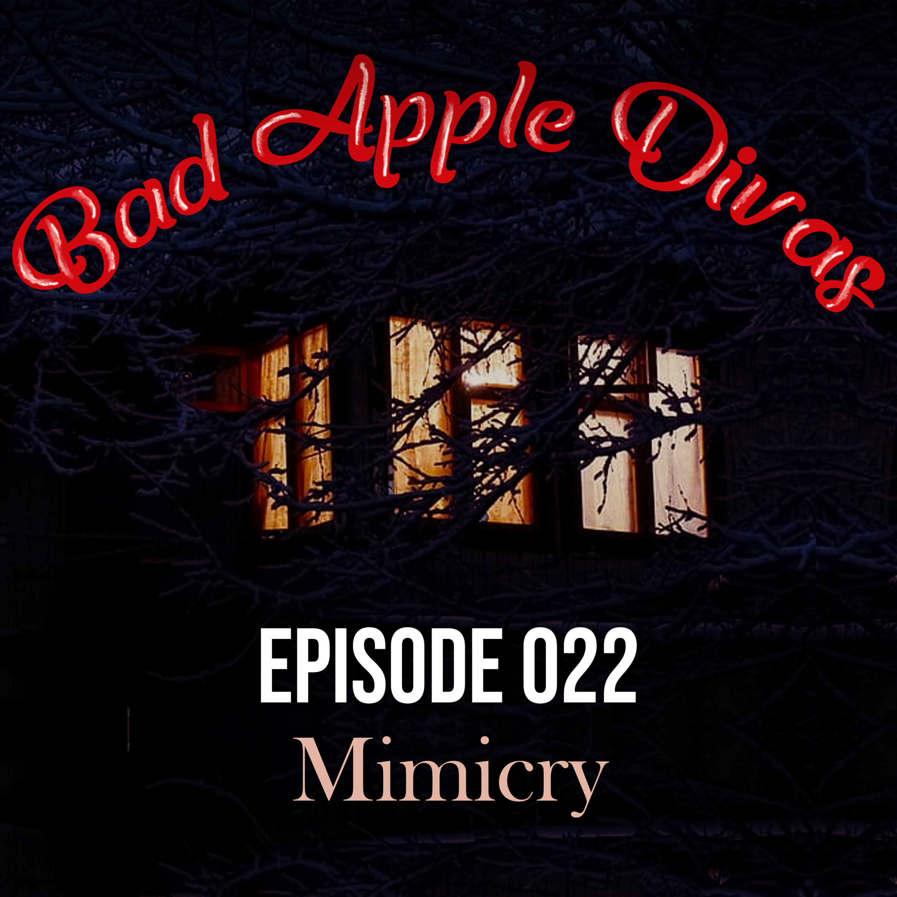 022 - Mimicry episode artwork