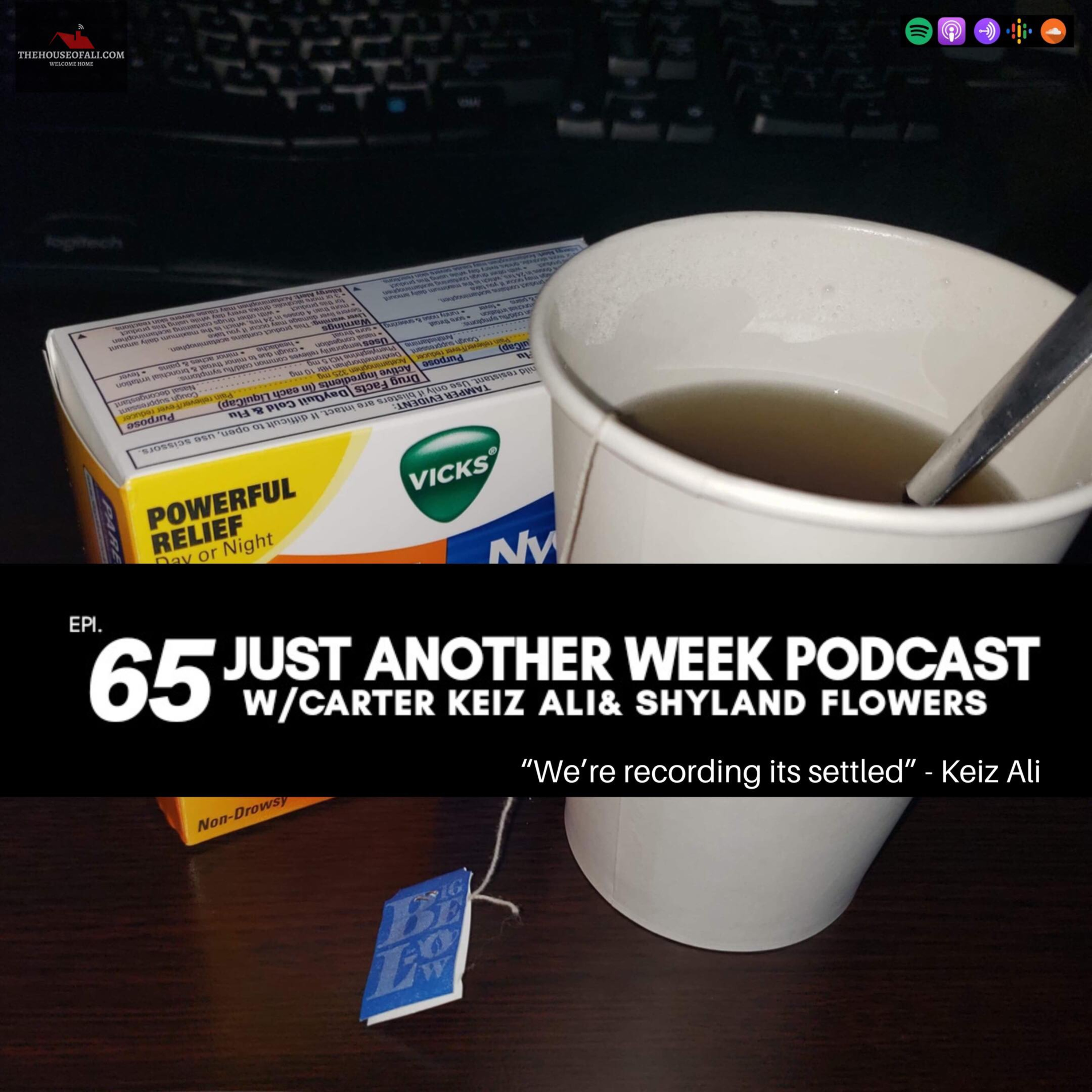 The Just Another Week Podcast w/ J. Carter and Keiz Ali