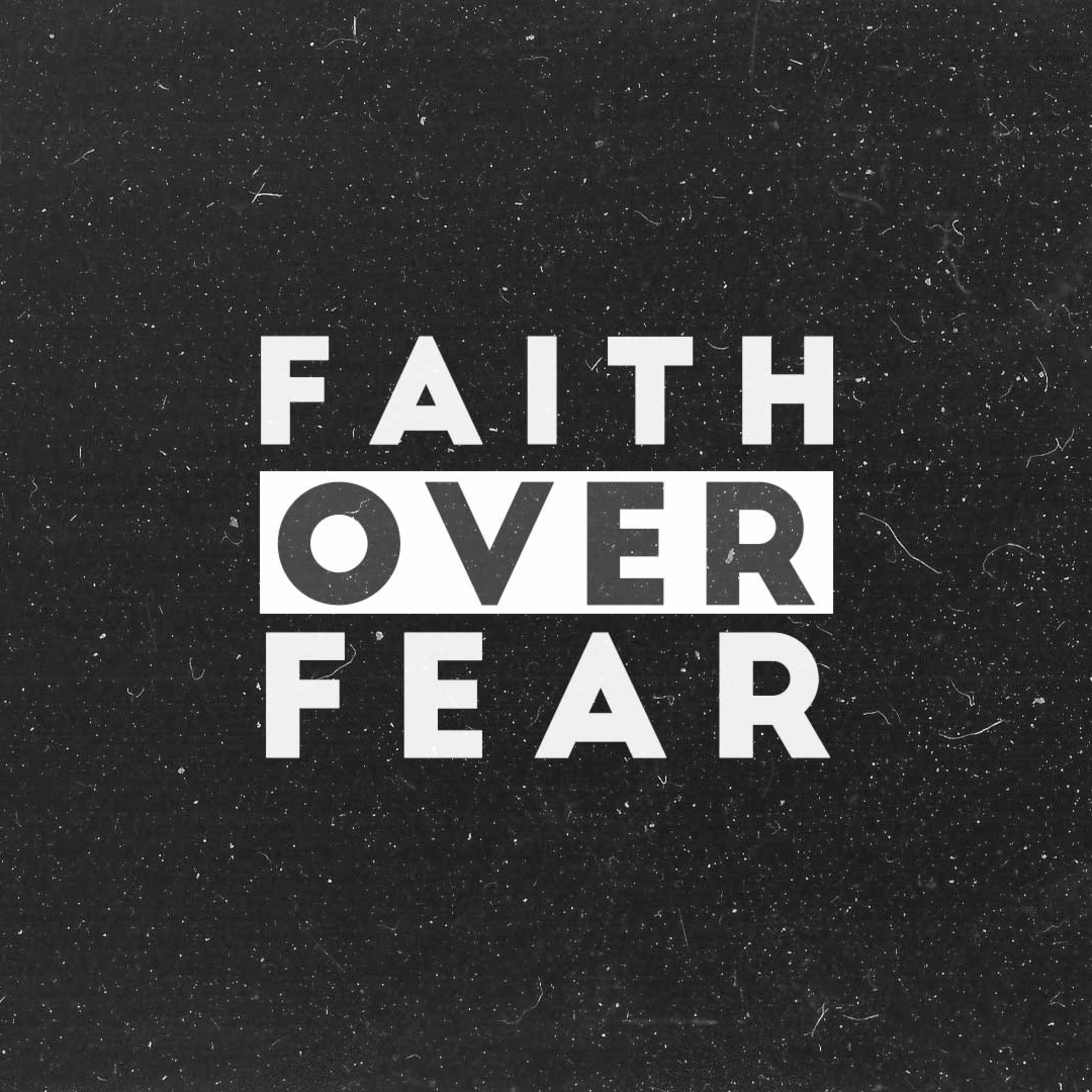 Faith Over Fear // Aaron Pennington, Lead Pastor & Founder episode artwork