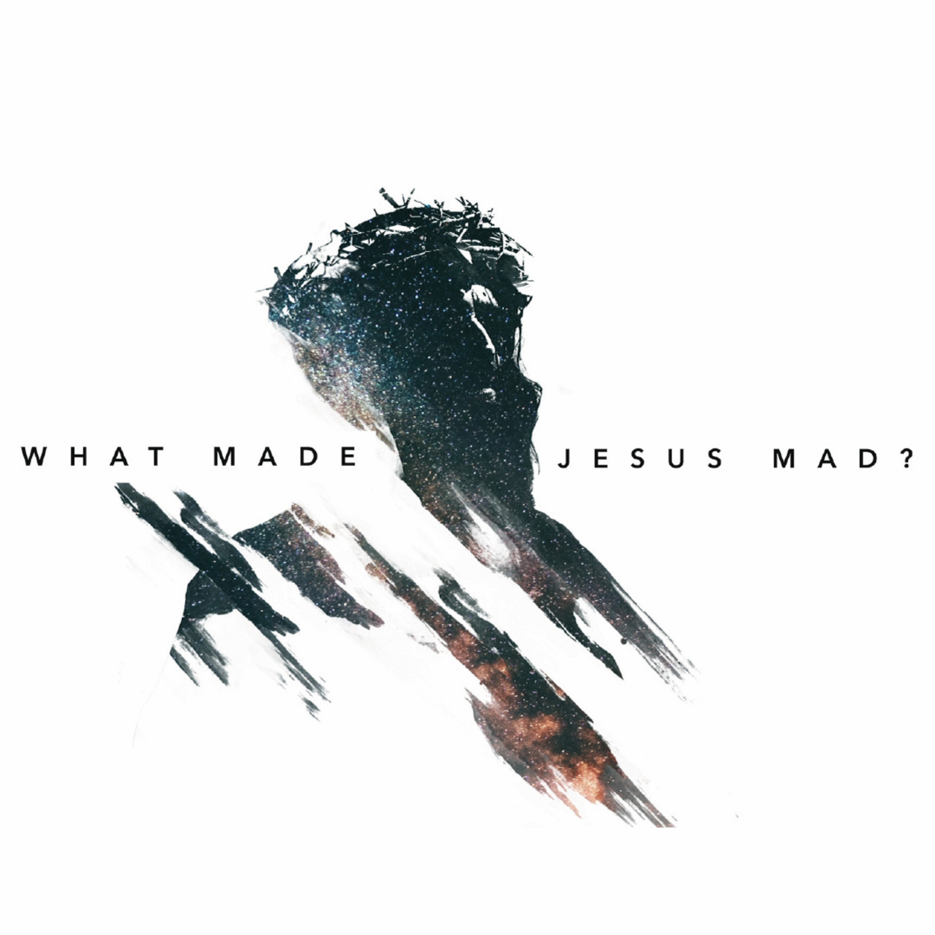 The People Jesus Pursues | What Made Jesus Mad | Brandon Watts episode artwork