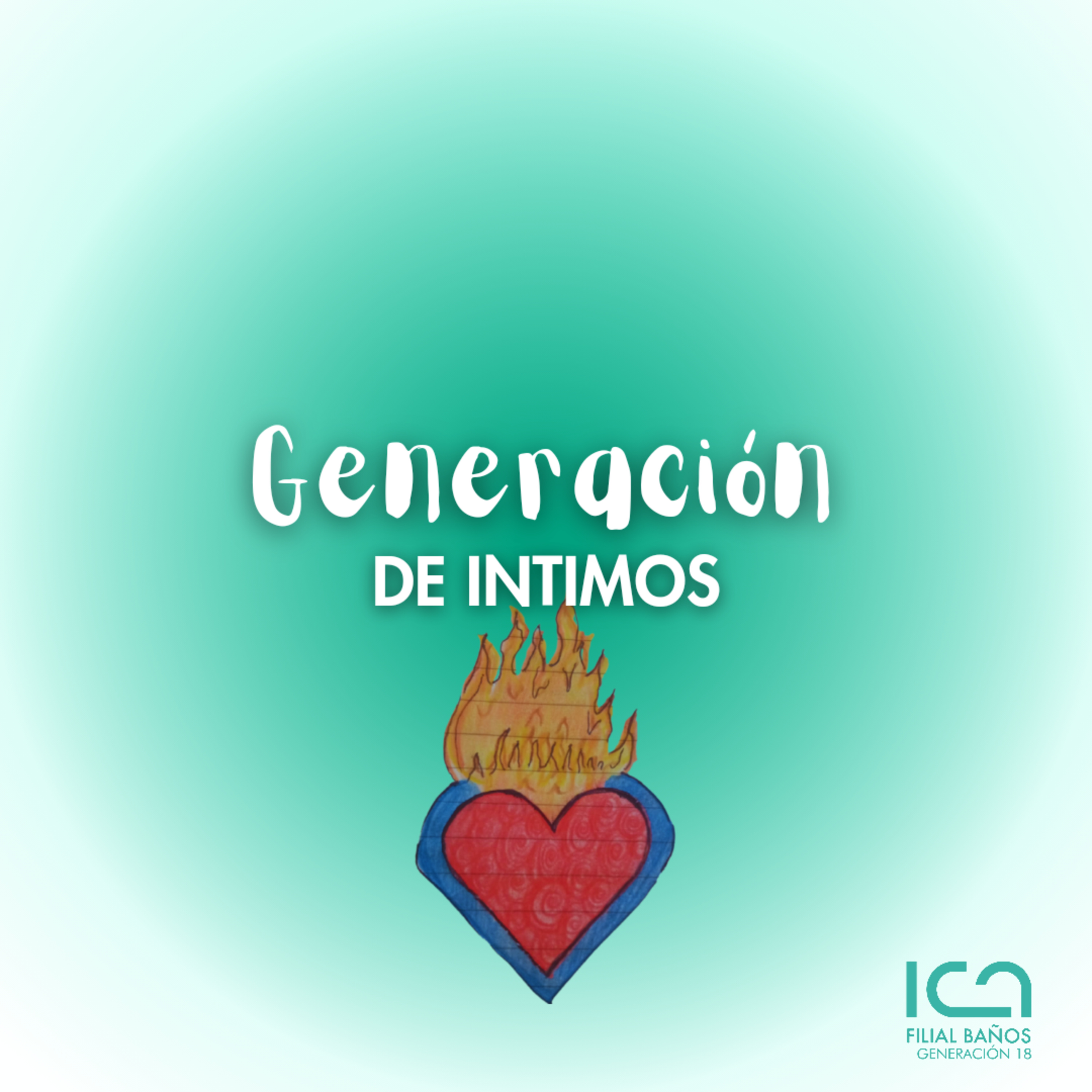 Generación de Intimos: Amor, madurez y obediencia.