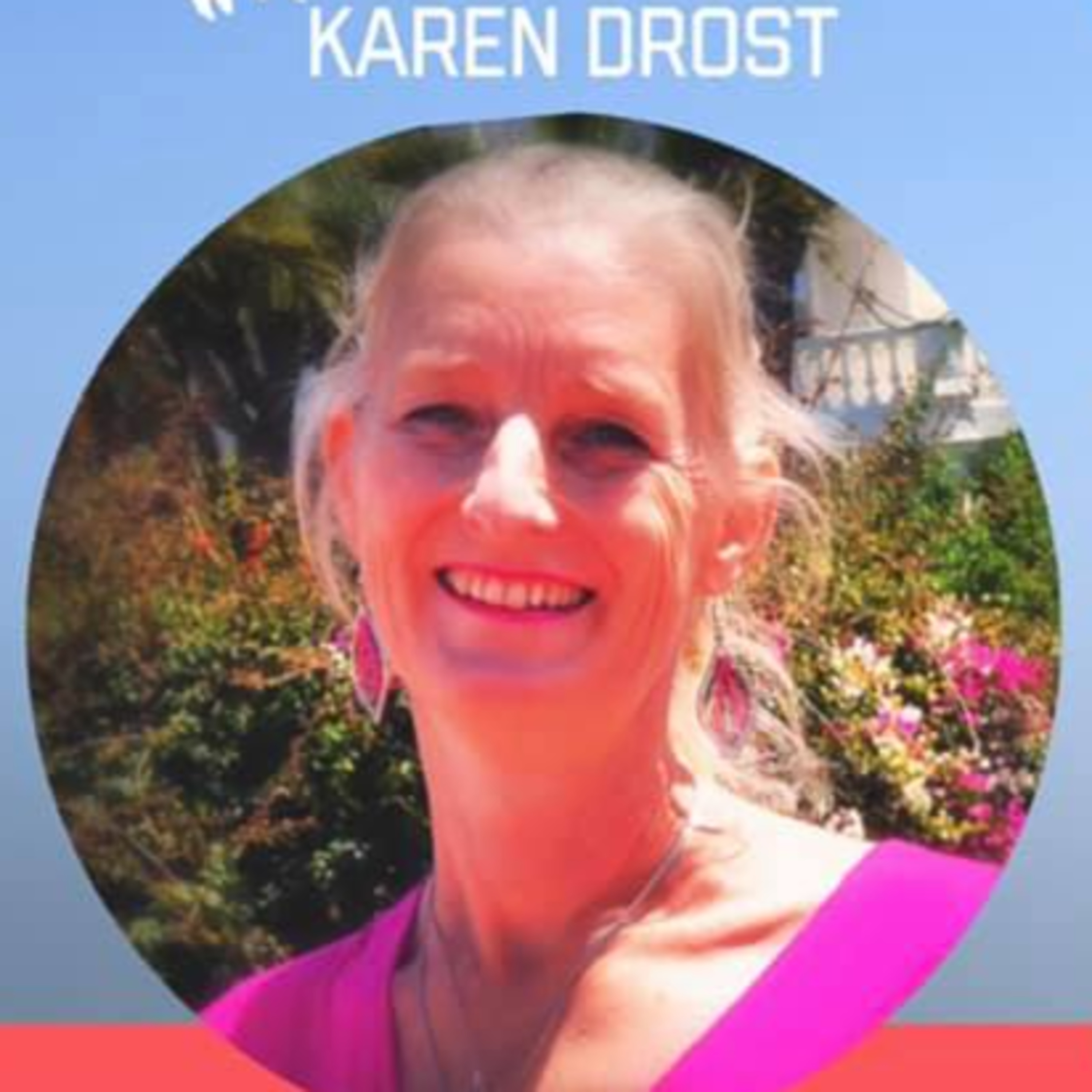 Karen Drost - Certified Ayurvedic Nutritional Coach episode artwork