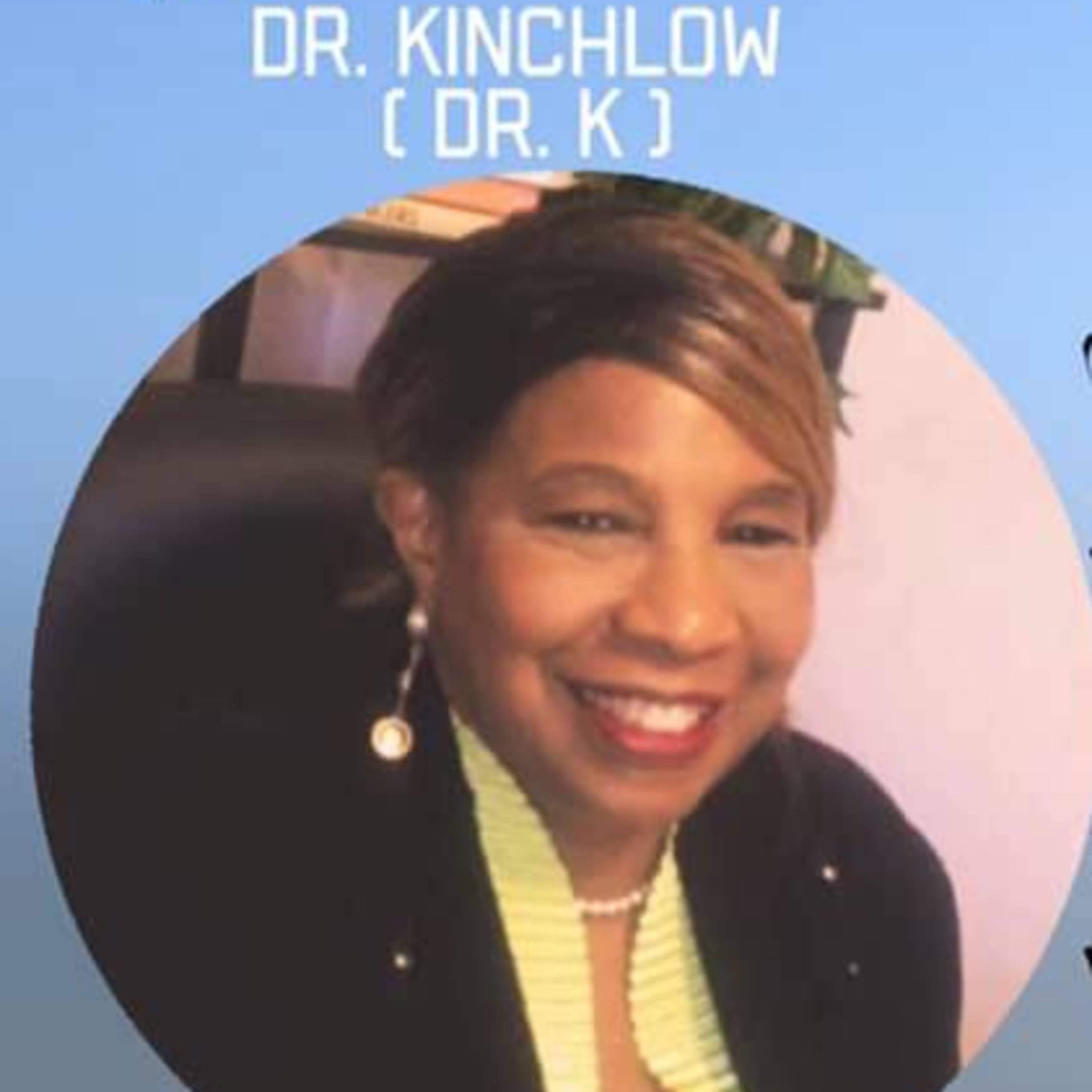 Dr. Heather Kinchlow - Cognitive Educational Therapist (Part 2) episode artwork
