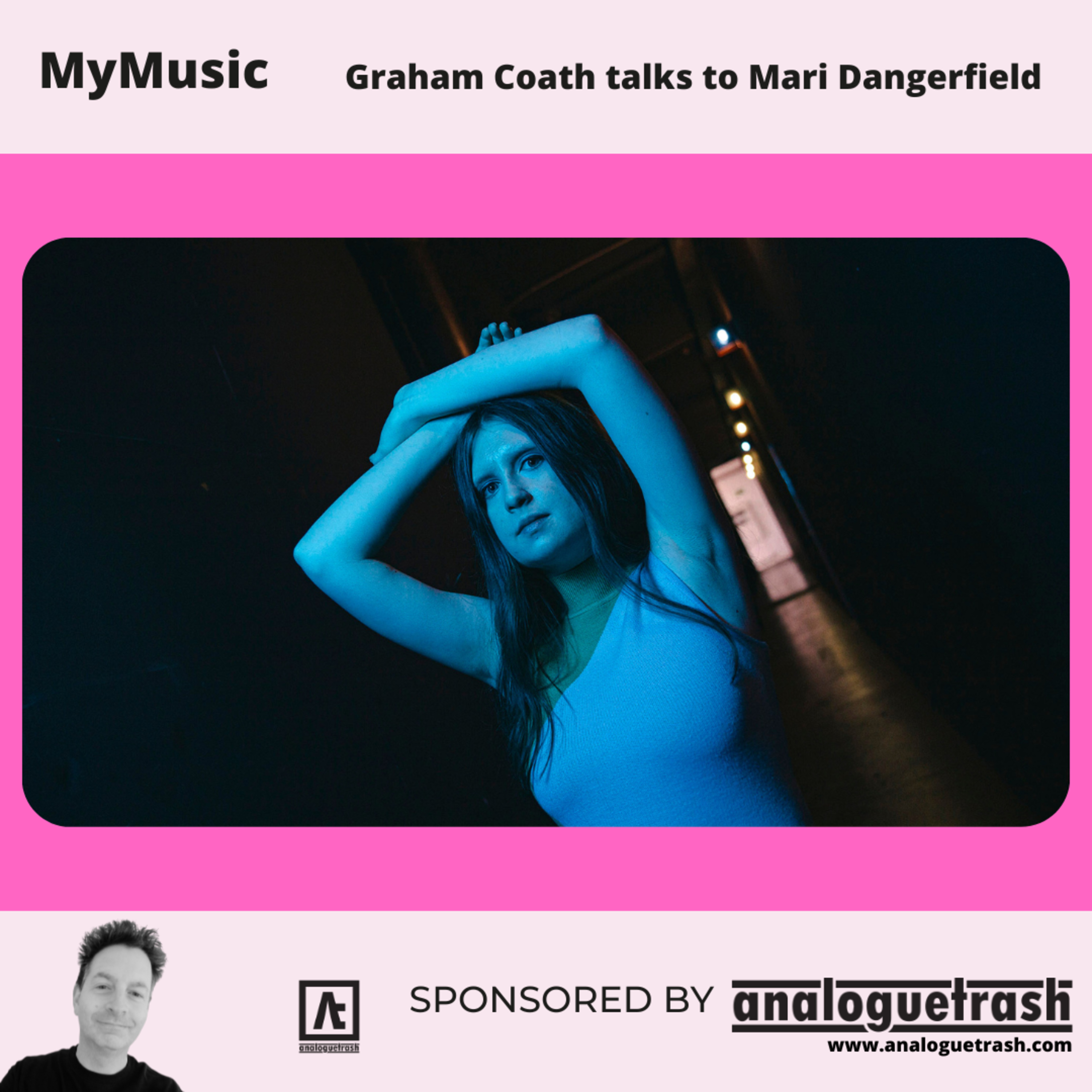 My Music Episode 171 - Mari Dangerfield episode artwork