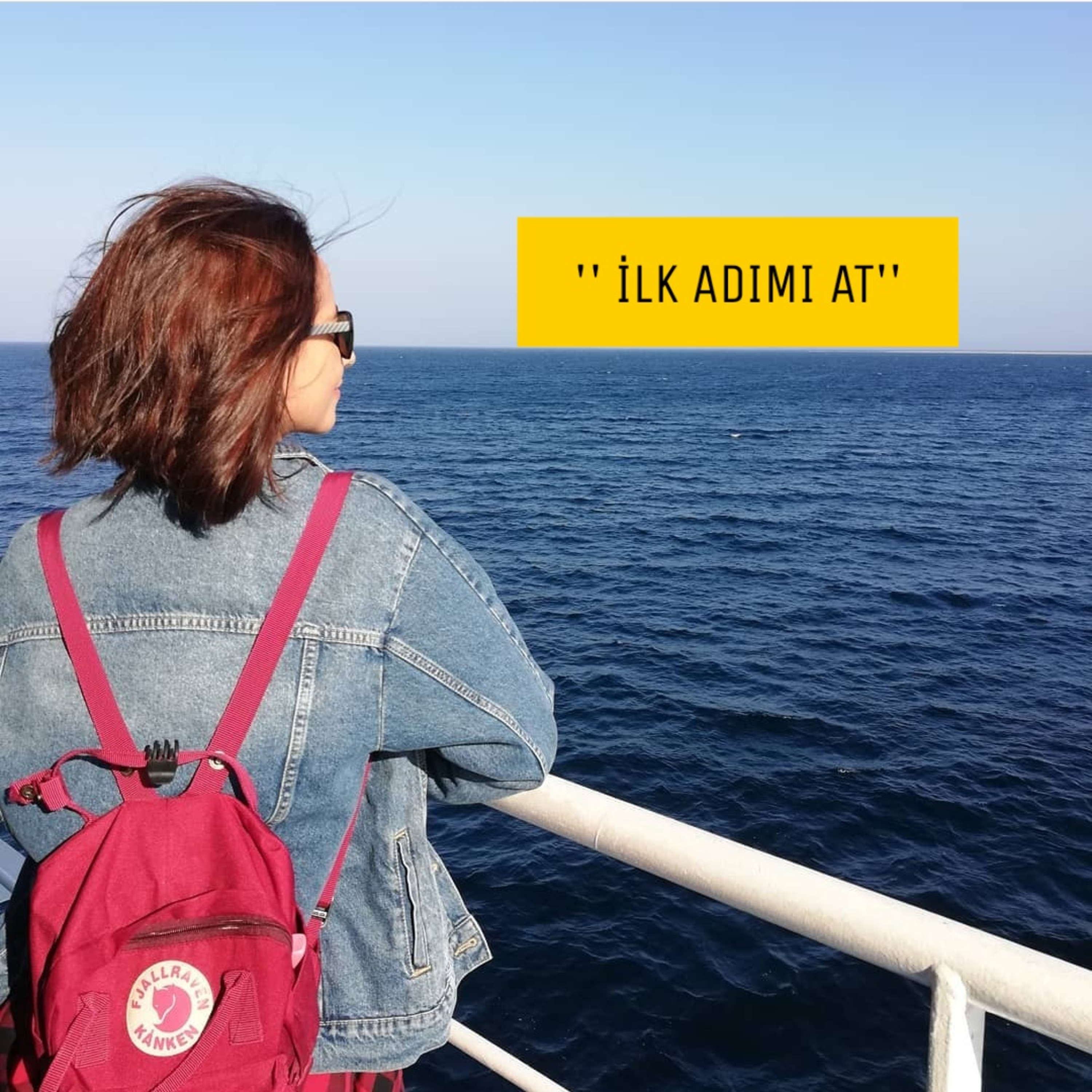 İlk Adımı At