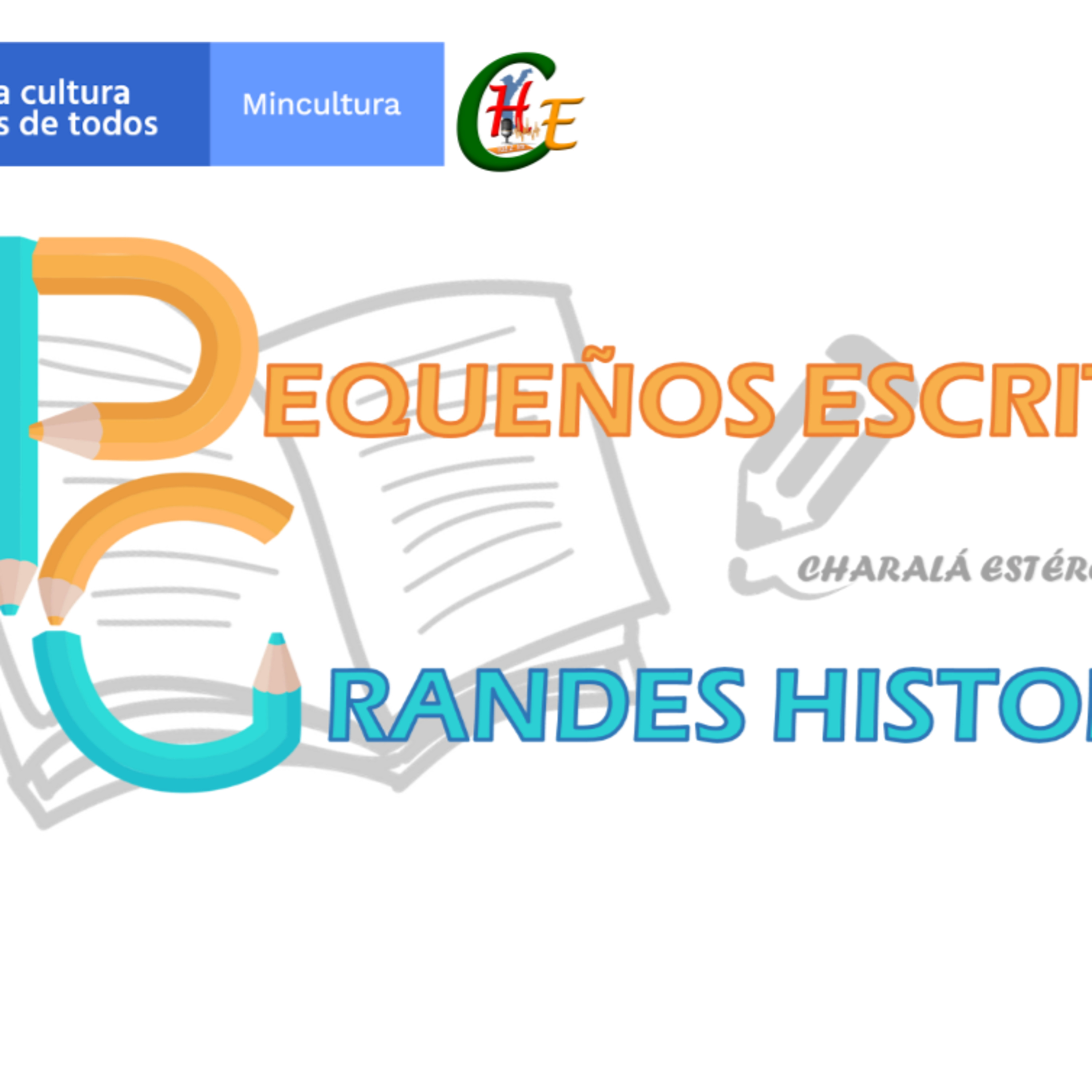 Pequeños Escritores, Grandes Historias