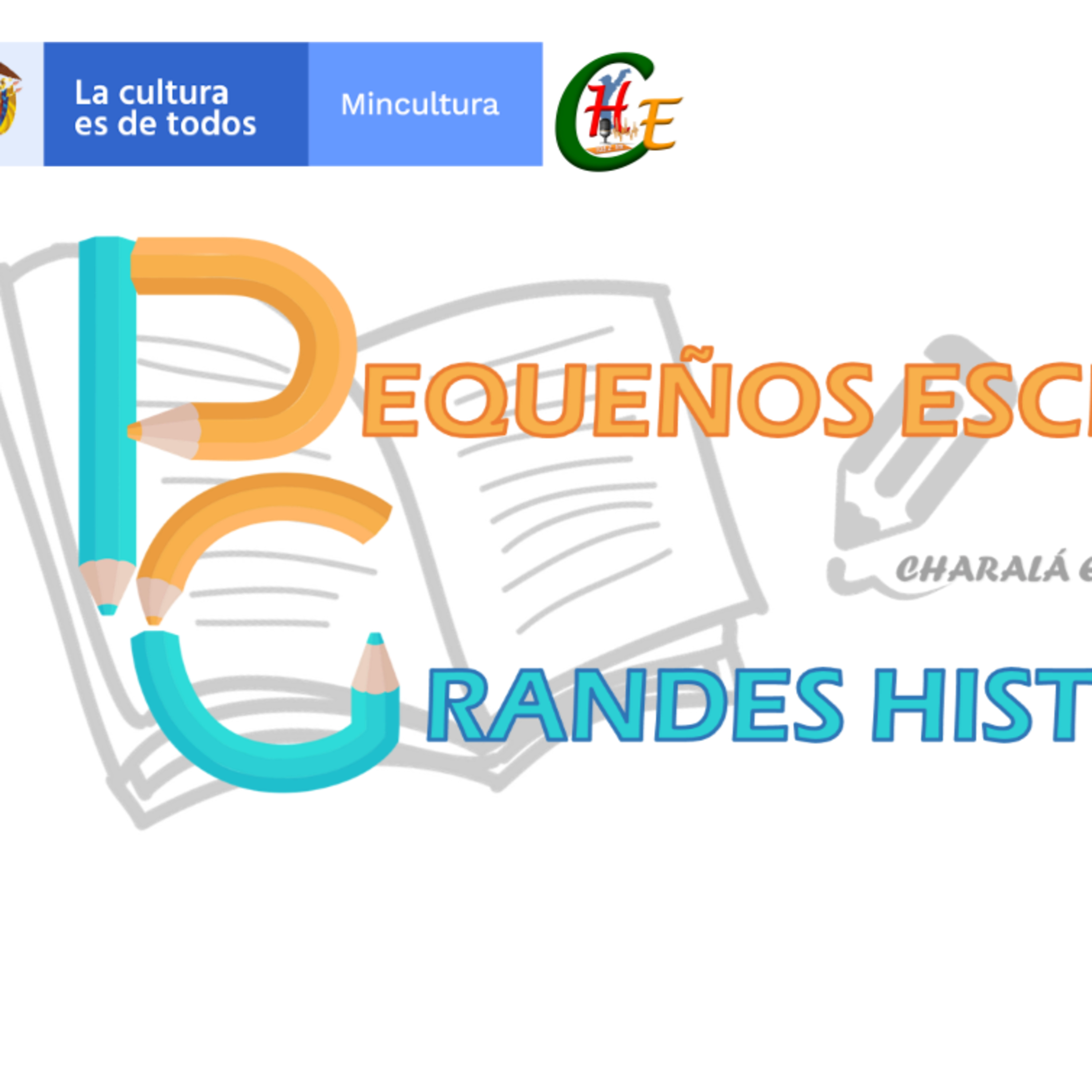Pequeños Escritores, Grandes Historias