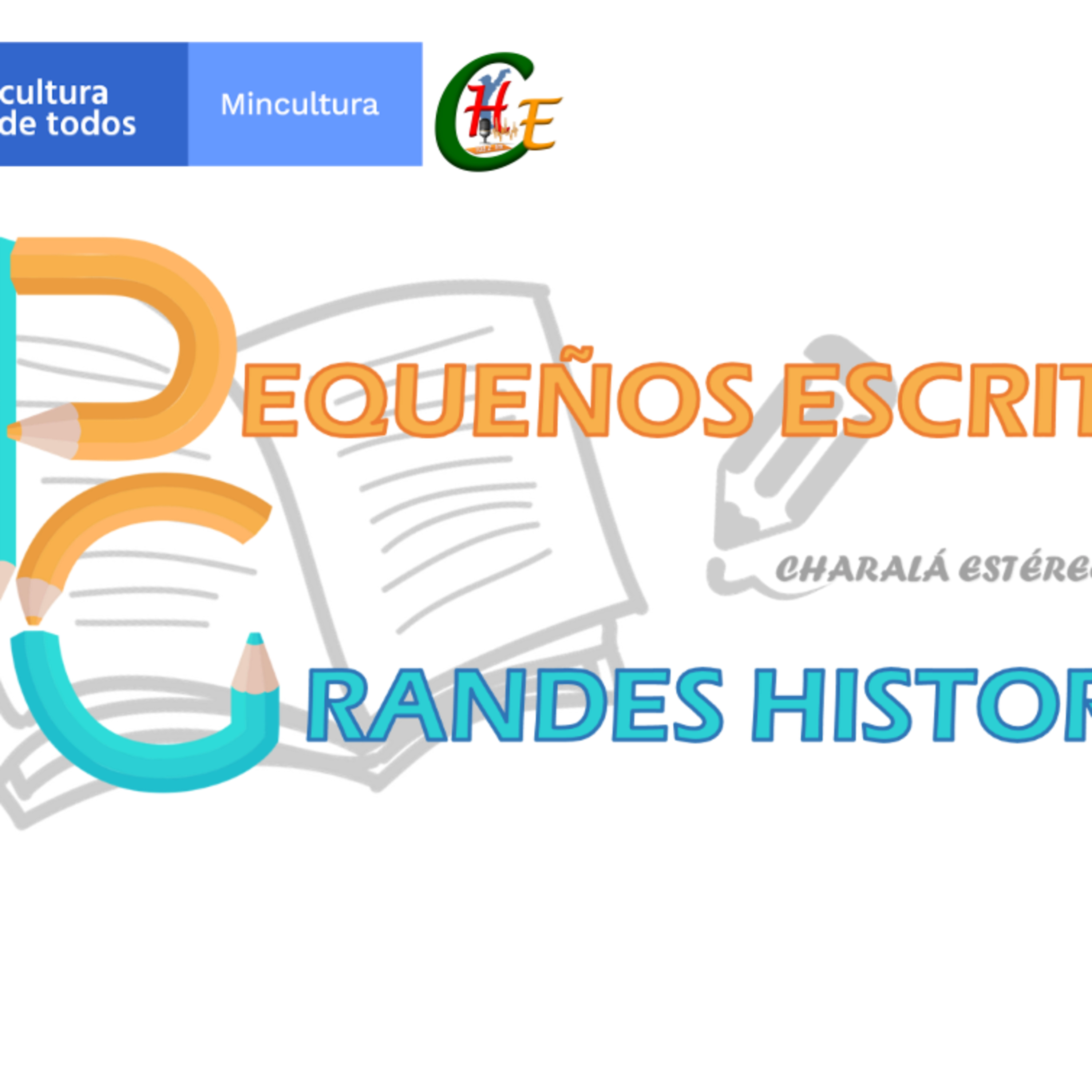 Pequeños Escritores, Grandes Historias