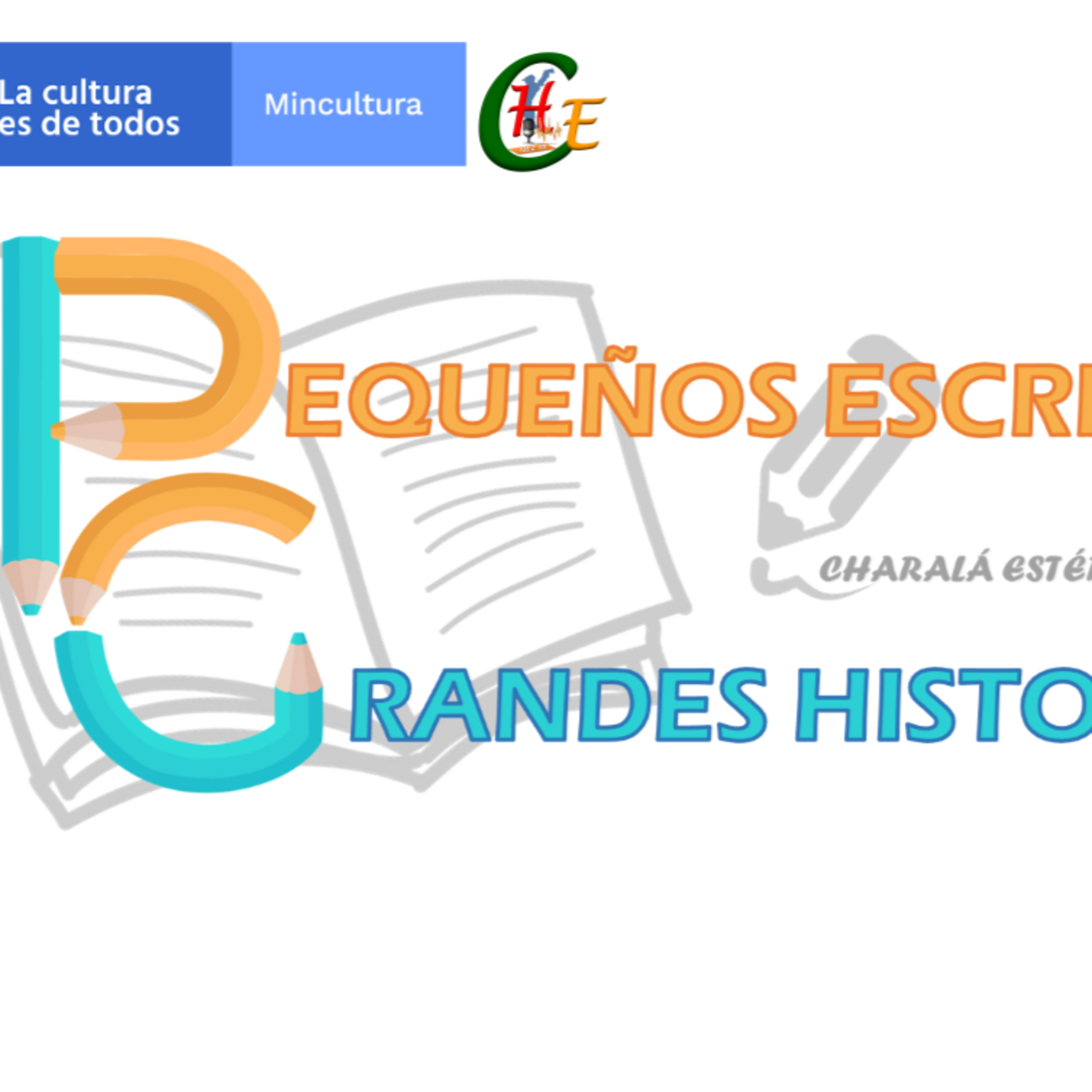 Pequeños Escritores, Grandes Historias