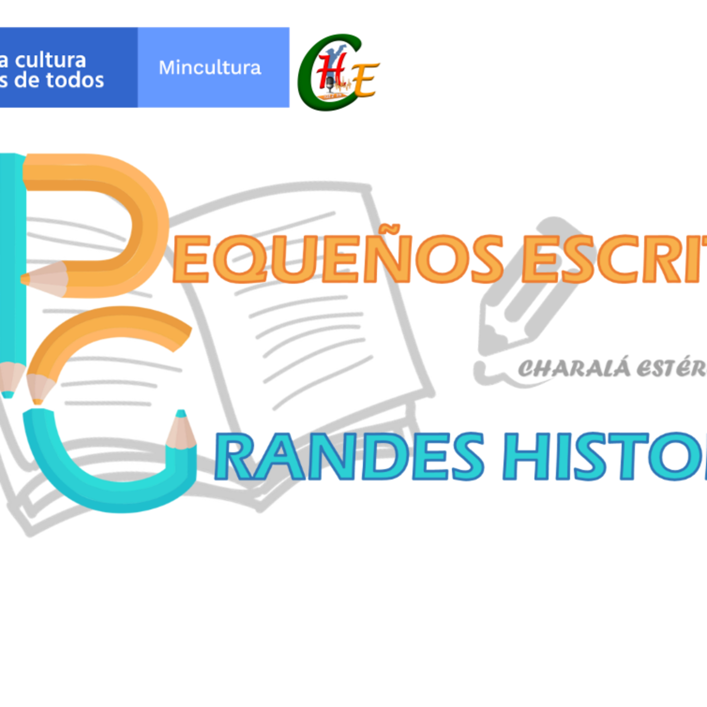 Pequeños Escritores, Grandes Historias