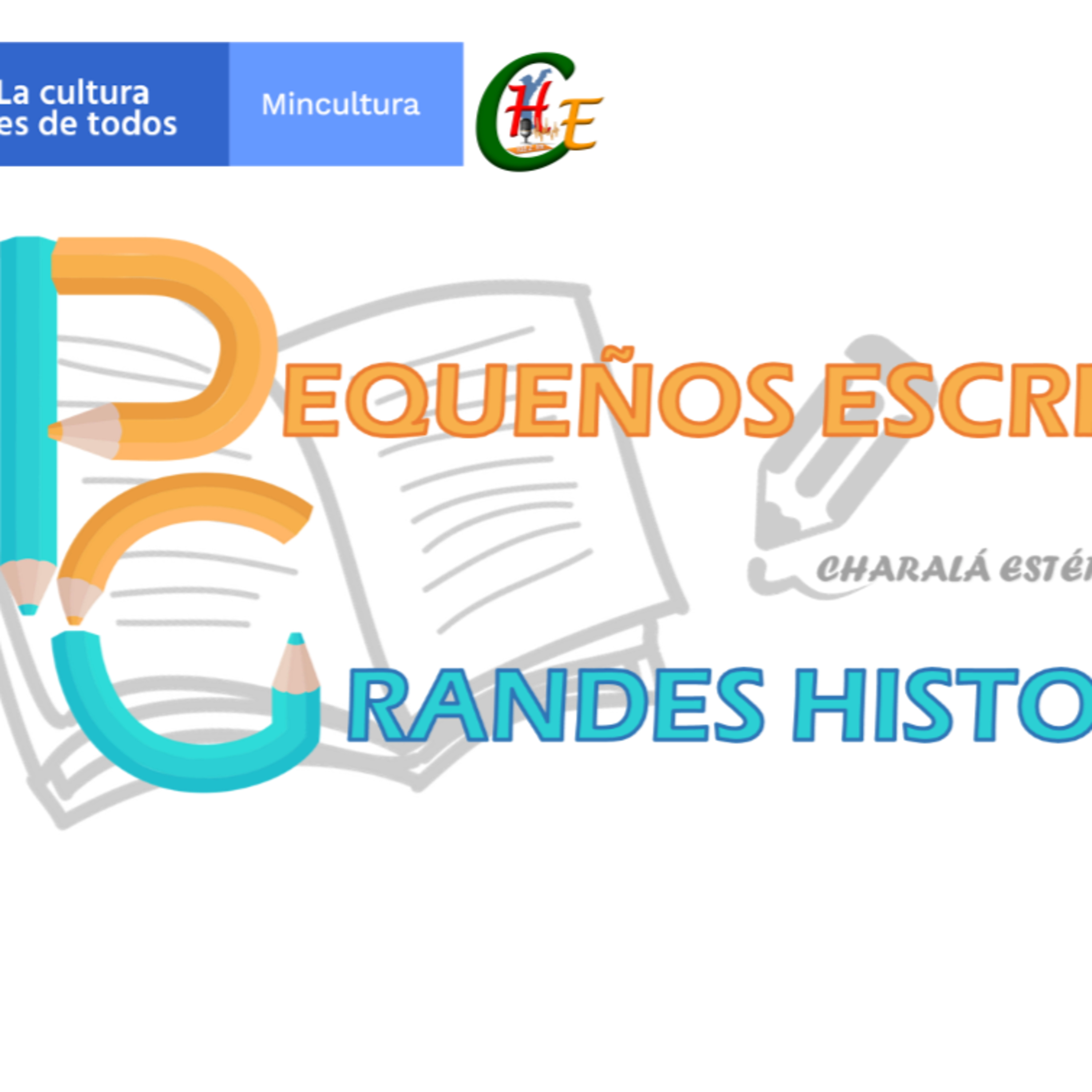 Pequeños Escritores, Grandes Historias