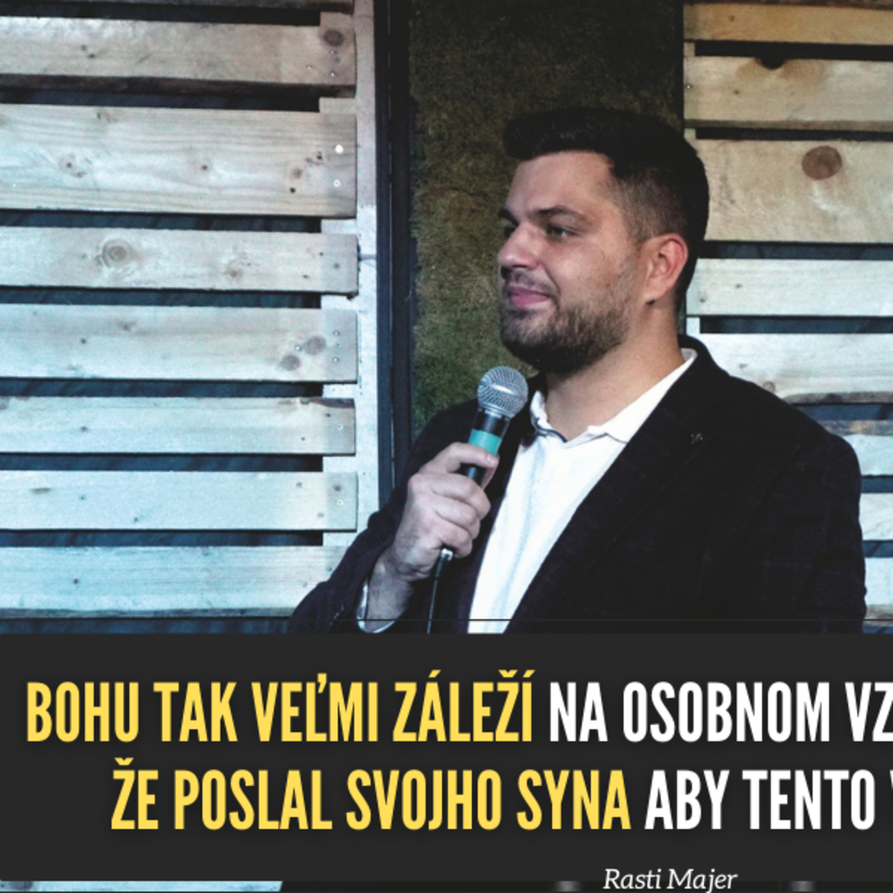Vyhľadaj Toho o kom si počul - Vzťah je viac 1. - Rasťo Majer episode artwork