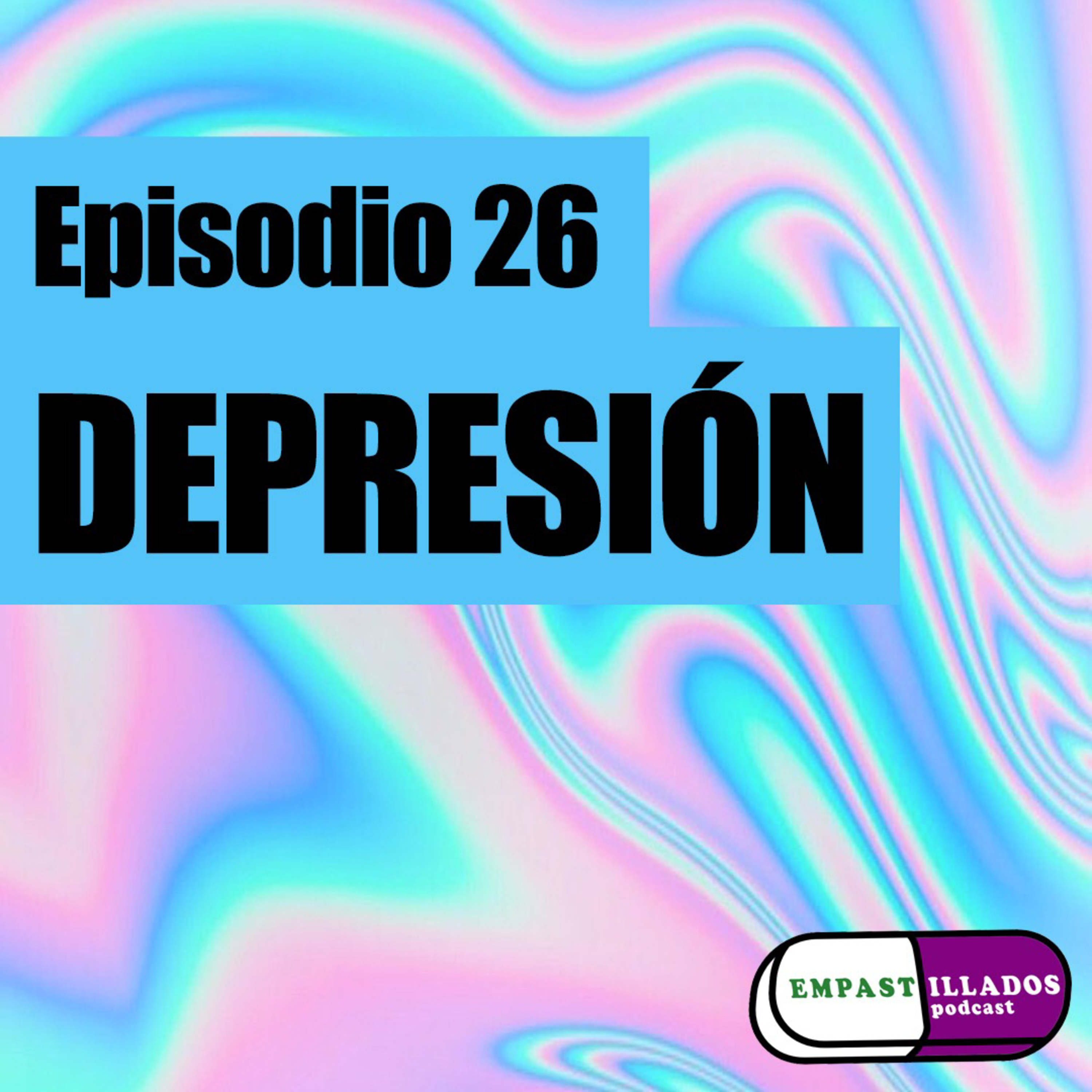 Empastillados Podcast