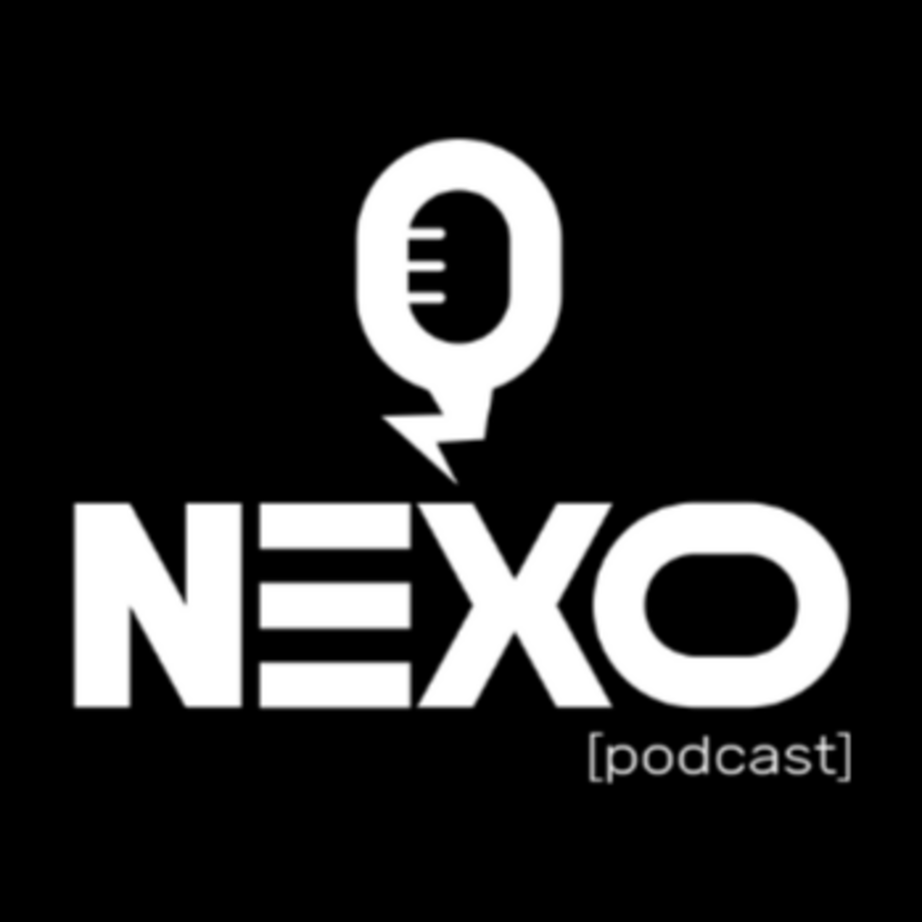 Nexo Podcast
