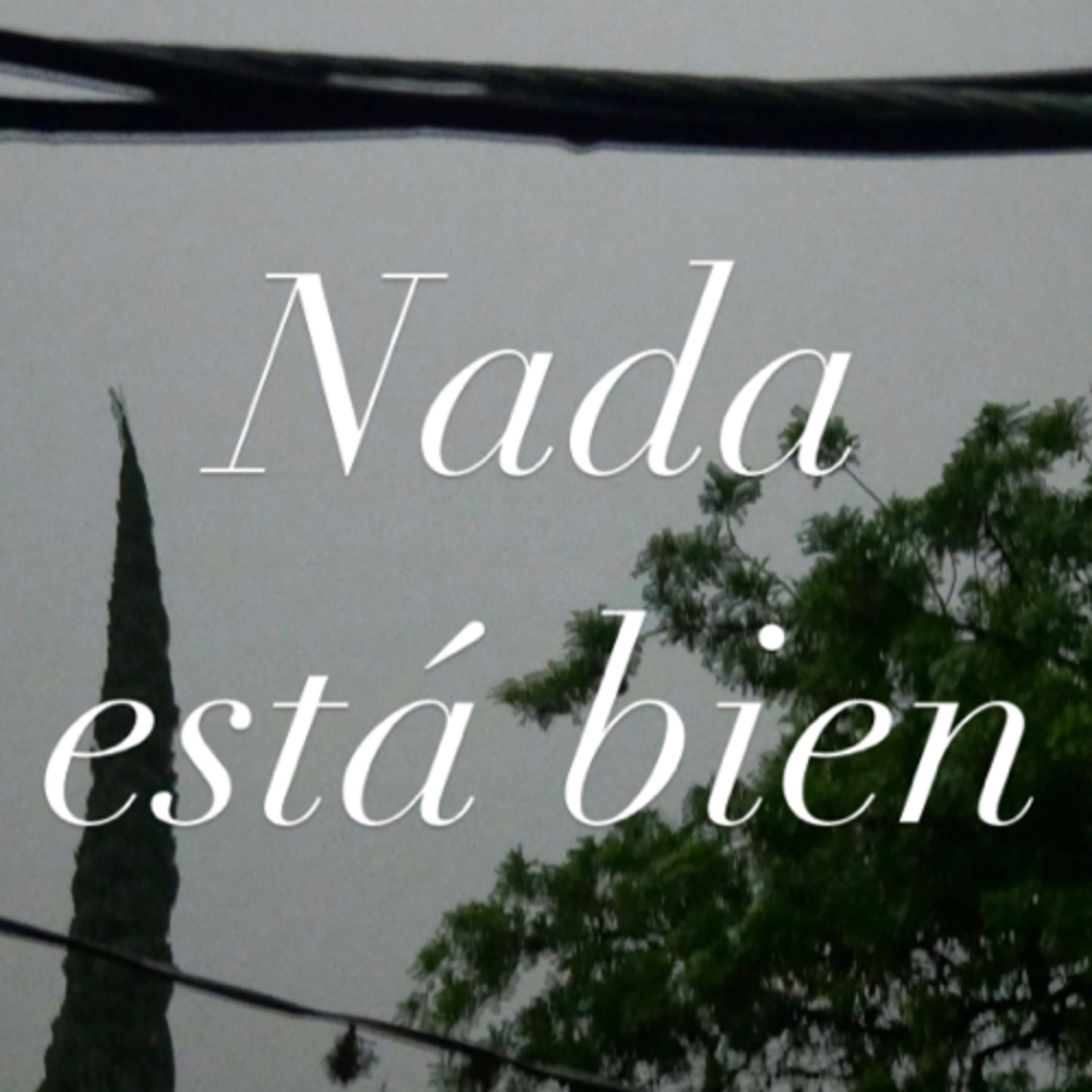 Nada está bien.  episode artwork