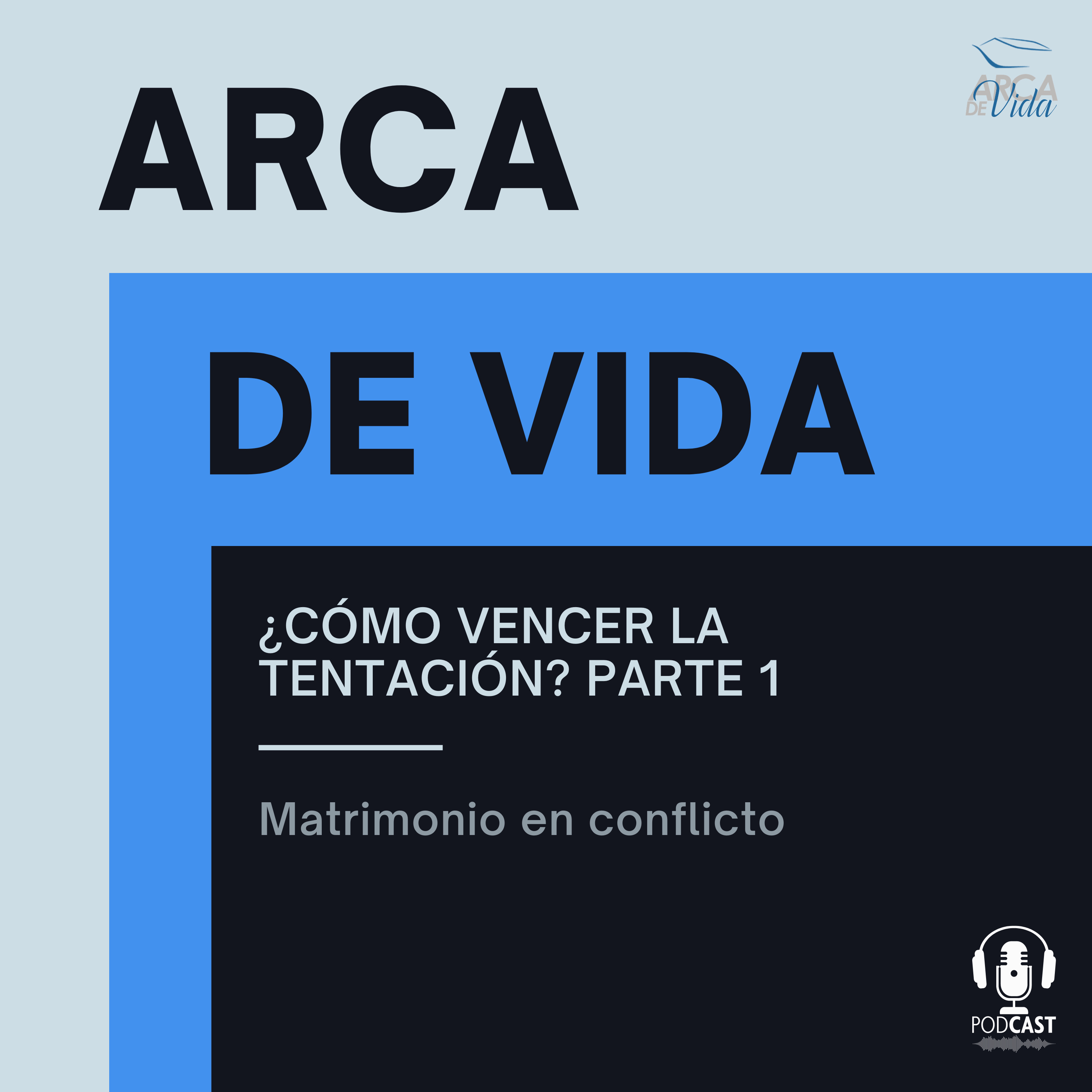 ¿Cómo vencer la tentación? - Parte 1 episode artwork