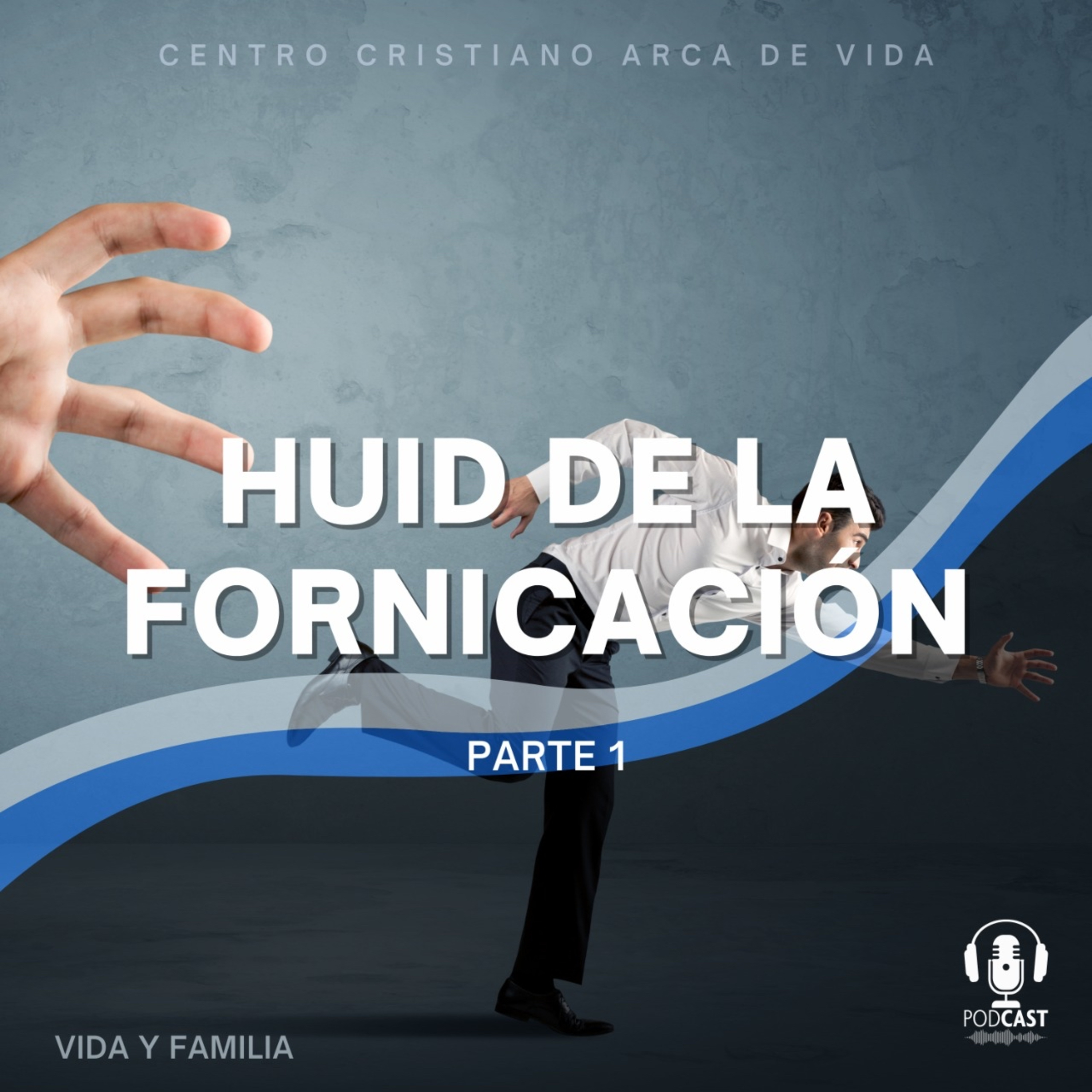 Huíd De La Fornicación - Parte 1  episode artwork