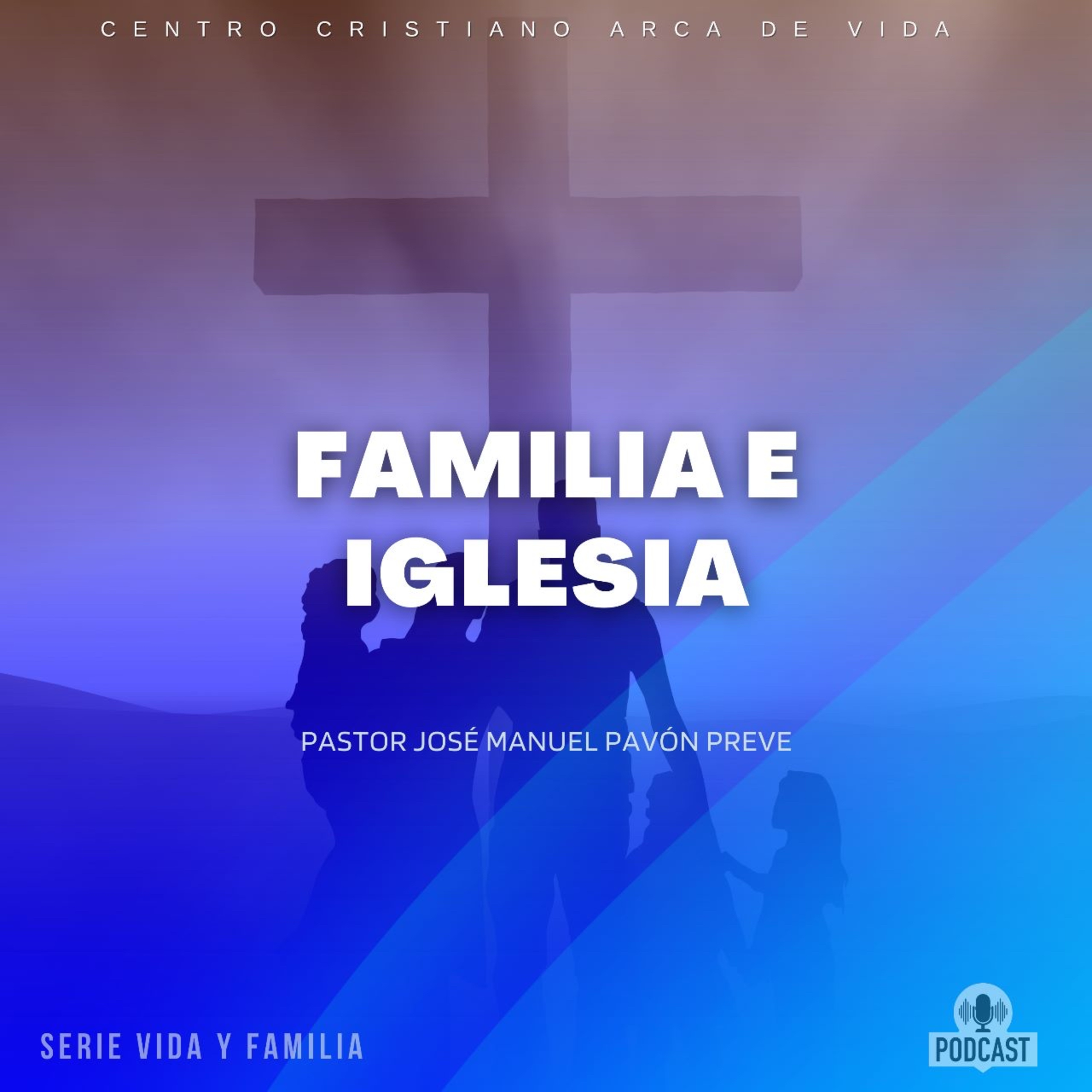 Familia E Iglesia episode artwork