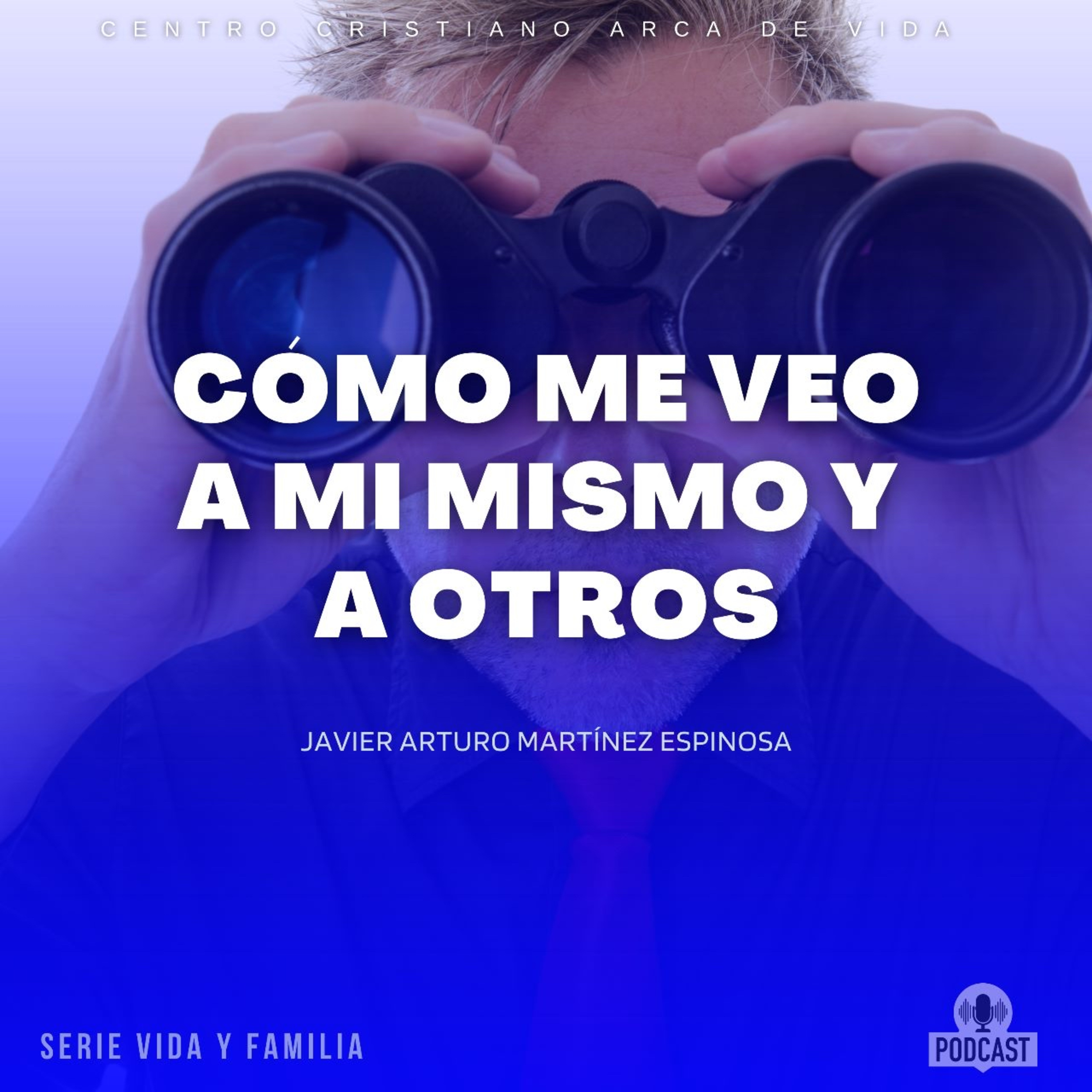 Cómo Me Veo A Mi Mismo Y A Otros episode artwork