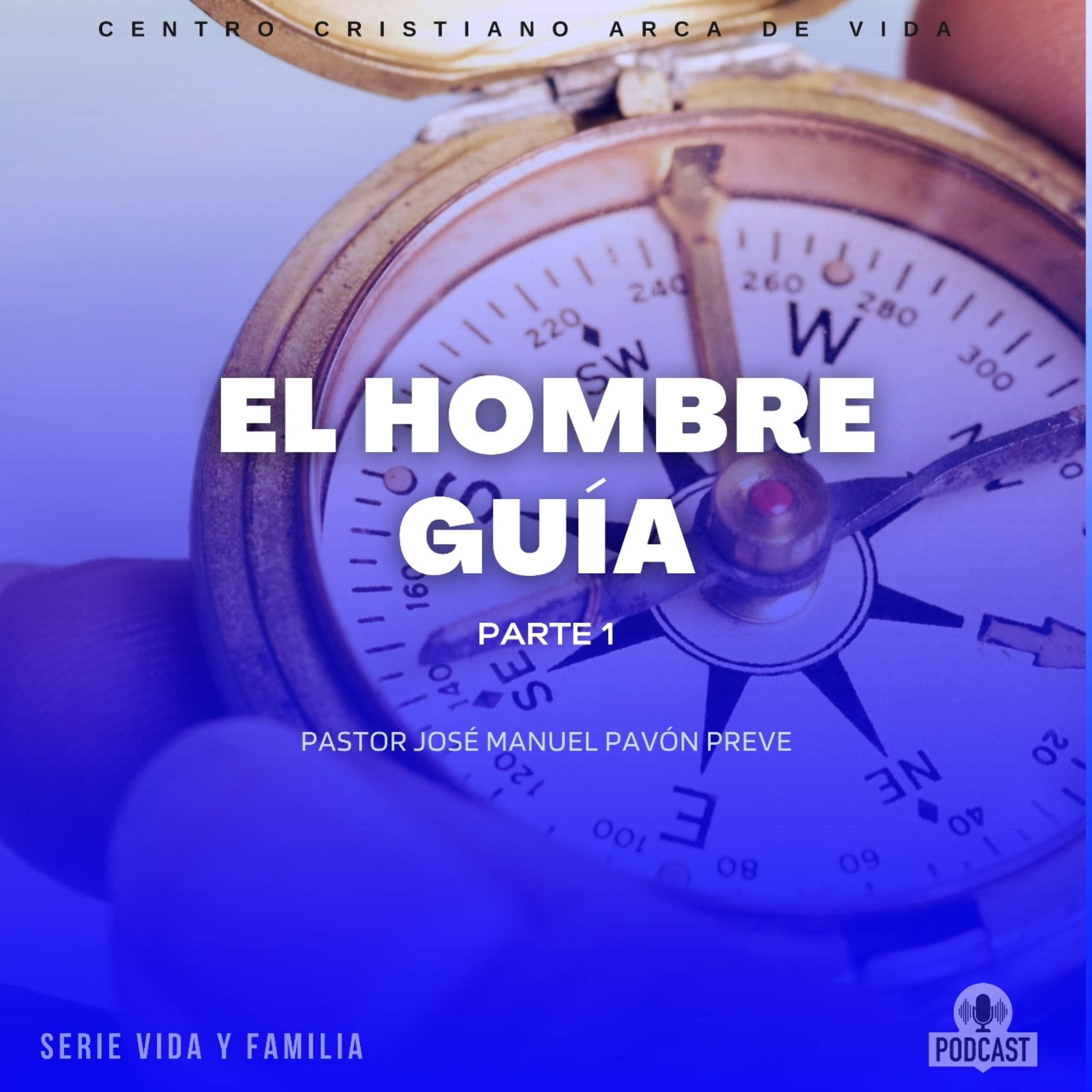 El Hombre Guía - Parte 1 episode artwork