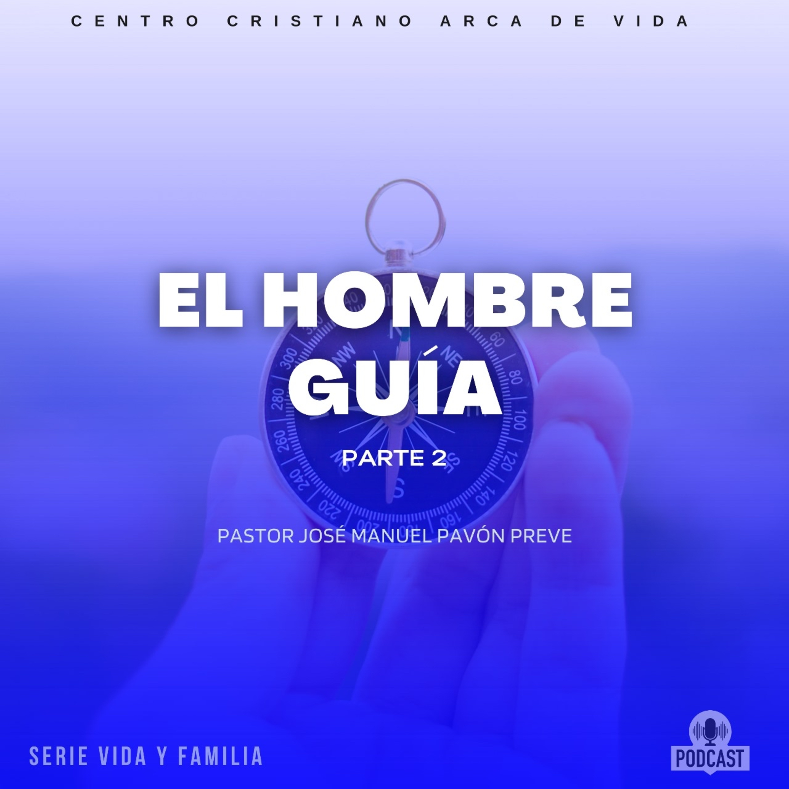 El Hombre Guía - Parte 2 episode artwork
