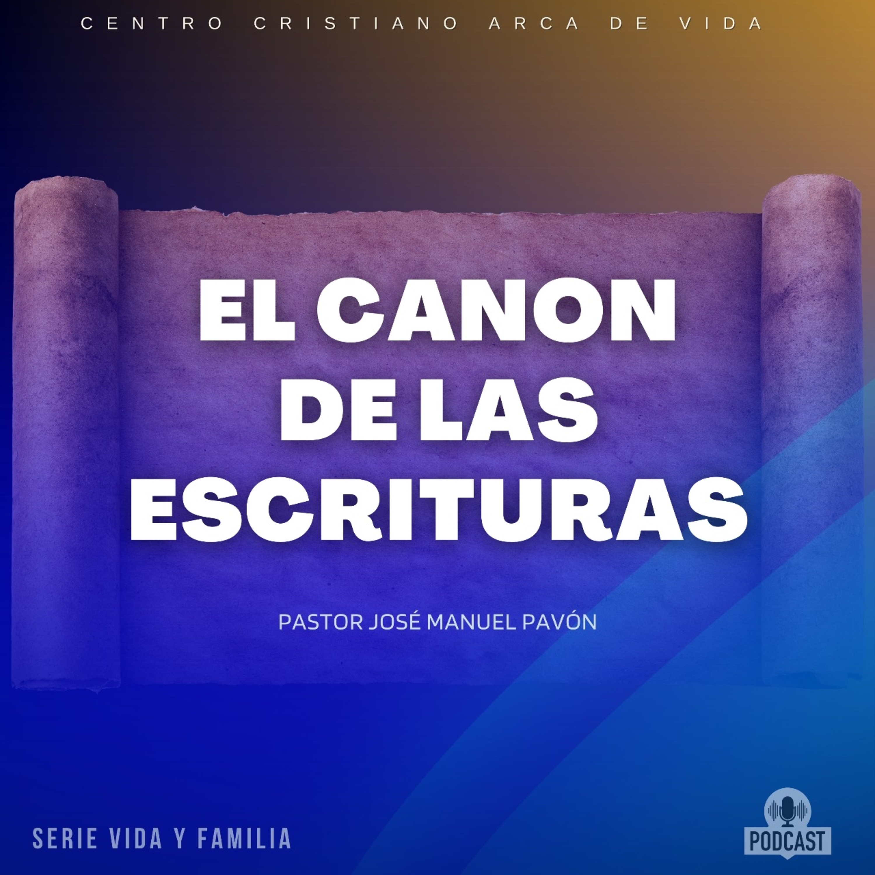 El Canon De Las Escrituras episode artwork