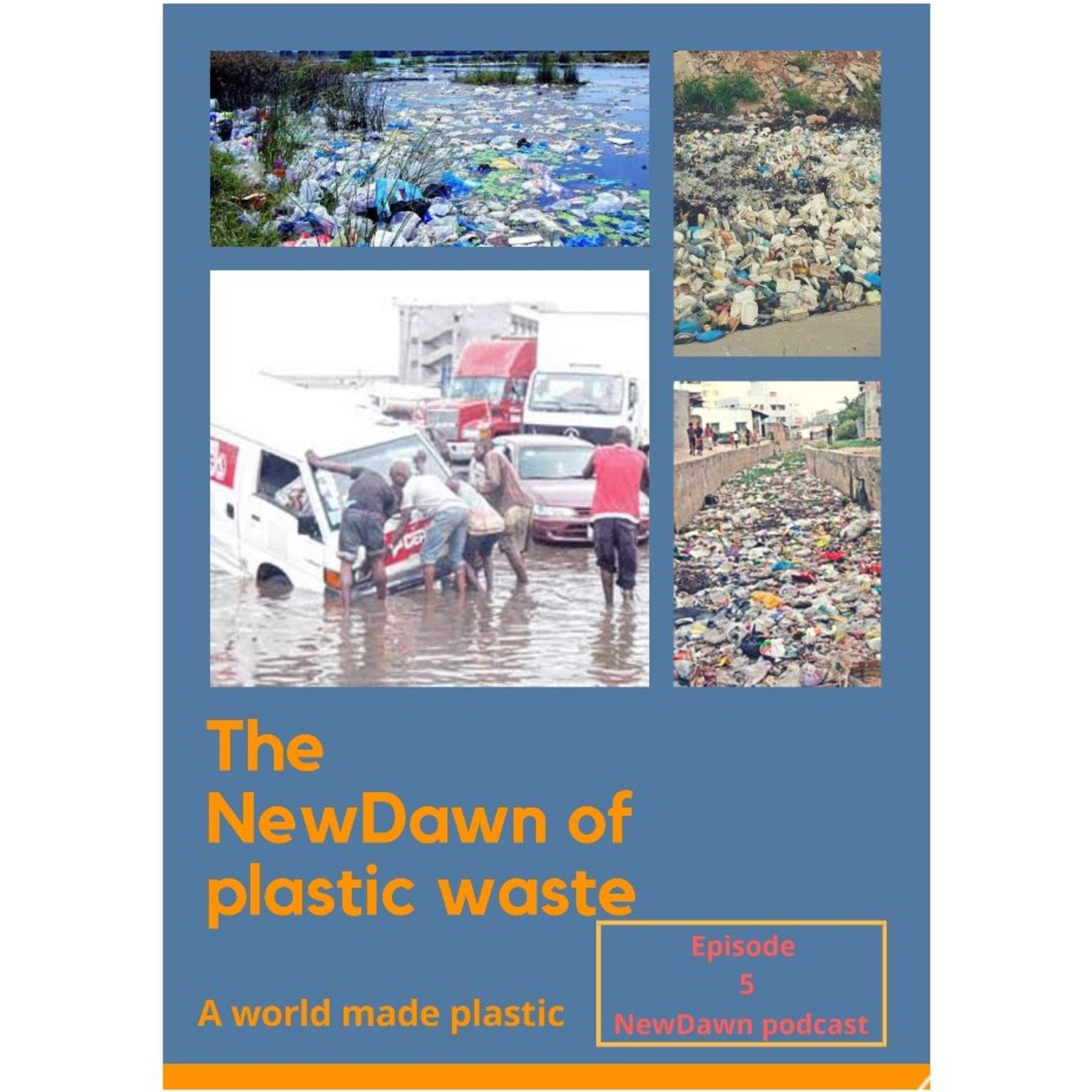 The NewDawn of plastic waste  episode artwork