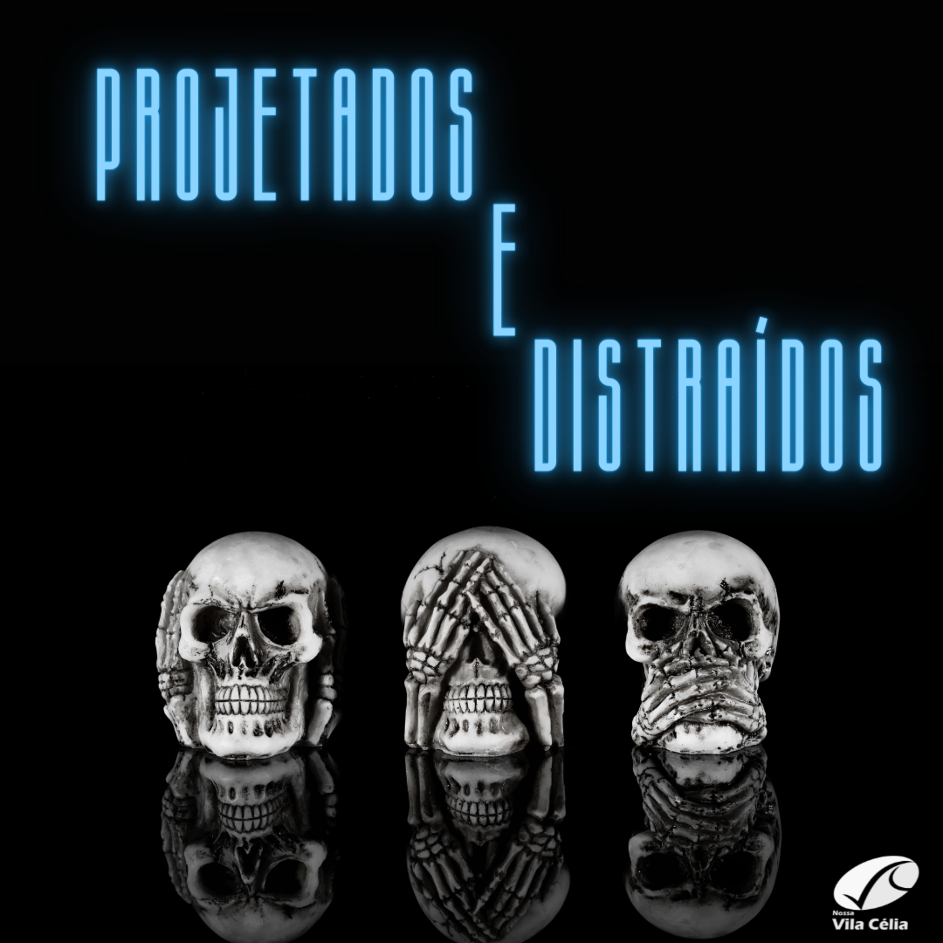 Vila PodCast!