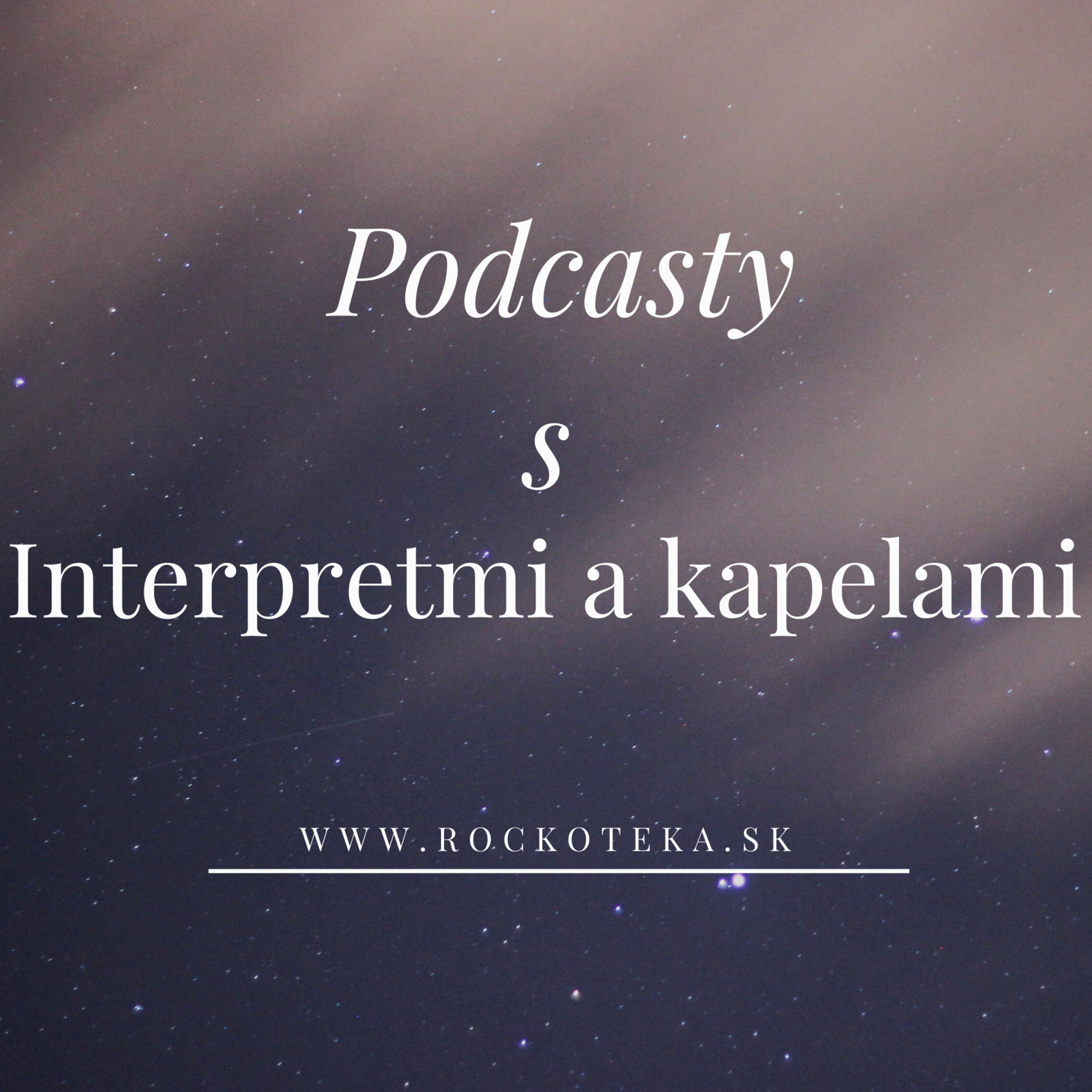 Podcasty s interpretmi a kapelami