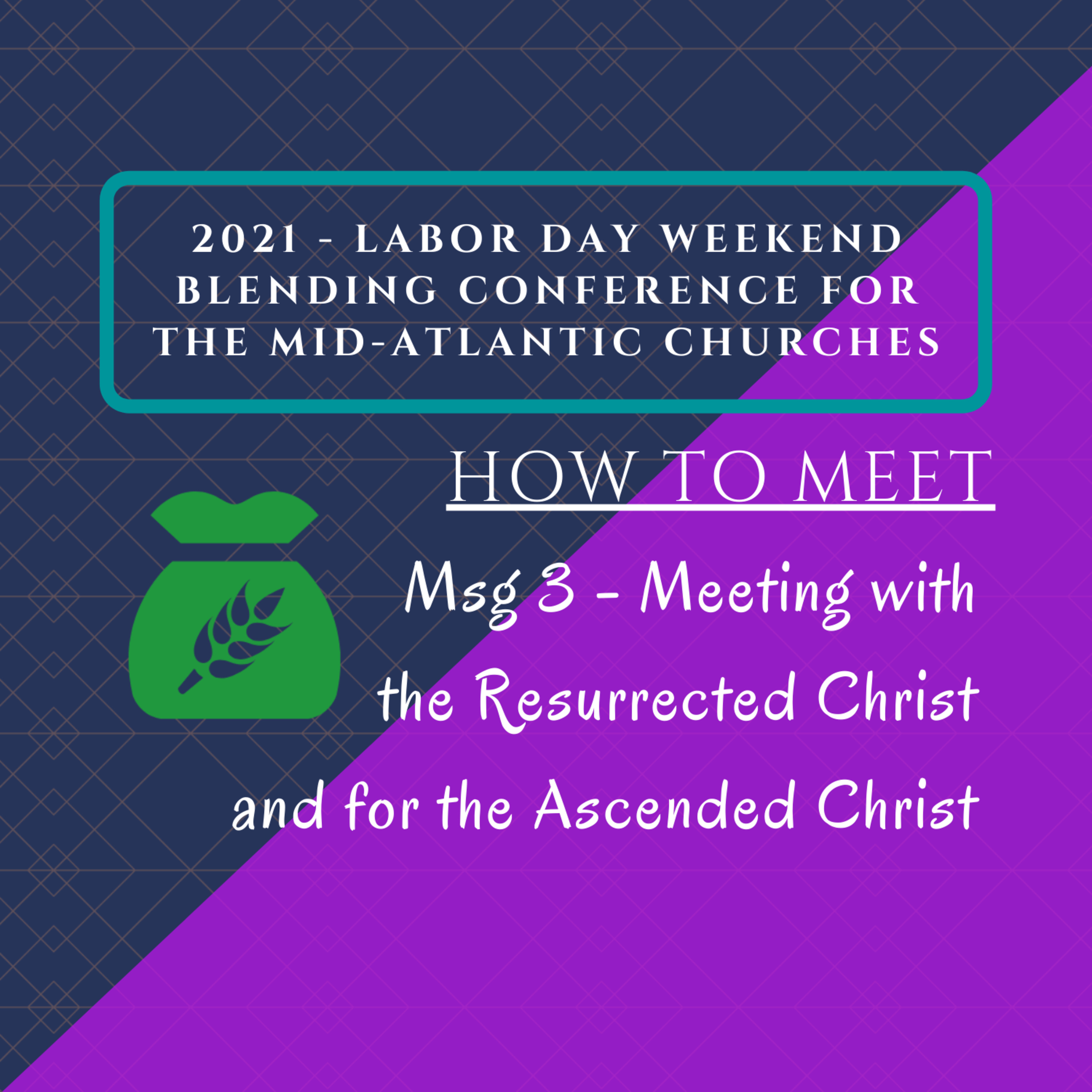 Message Three - Meeting with the Resurrected Christ and for the Ascended Christ episode artwork