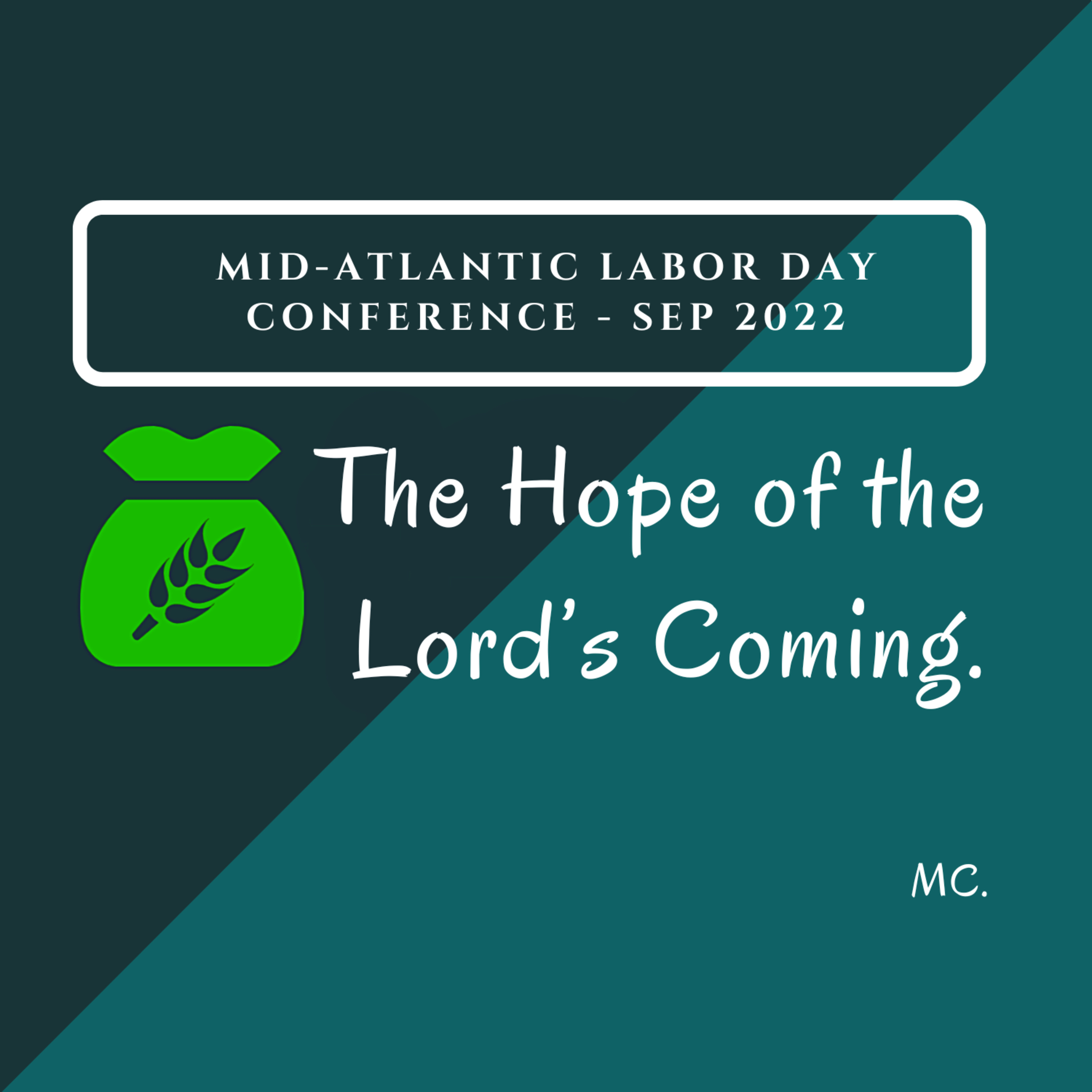 The Hope of the Lord’s Coming - MC episode artwork