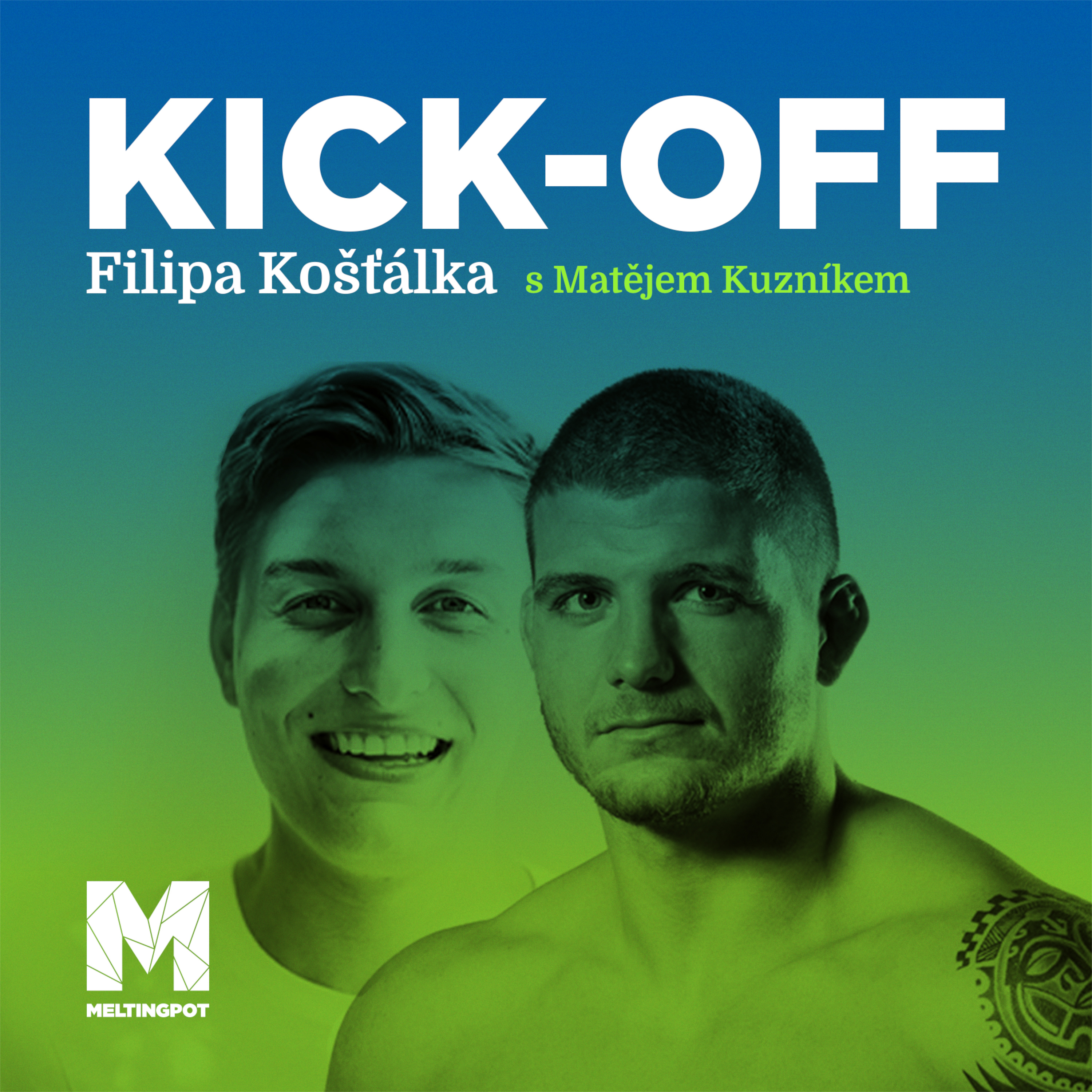 KICK-OFF Filipa Košťálka
