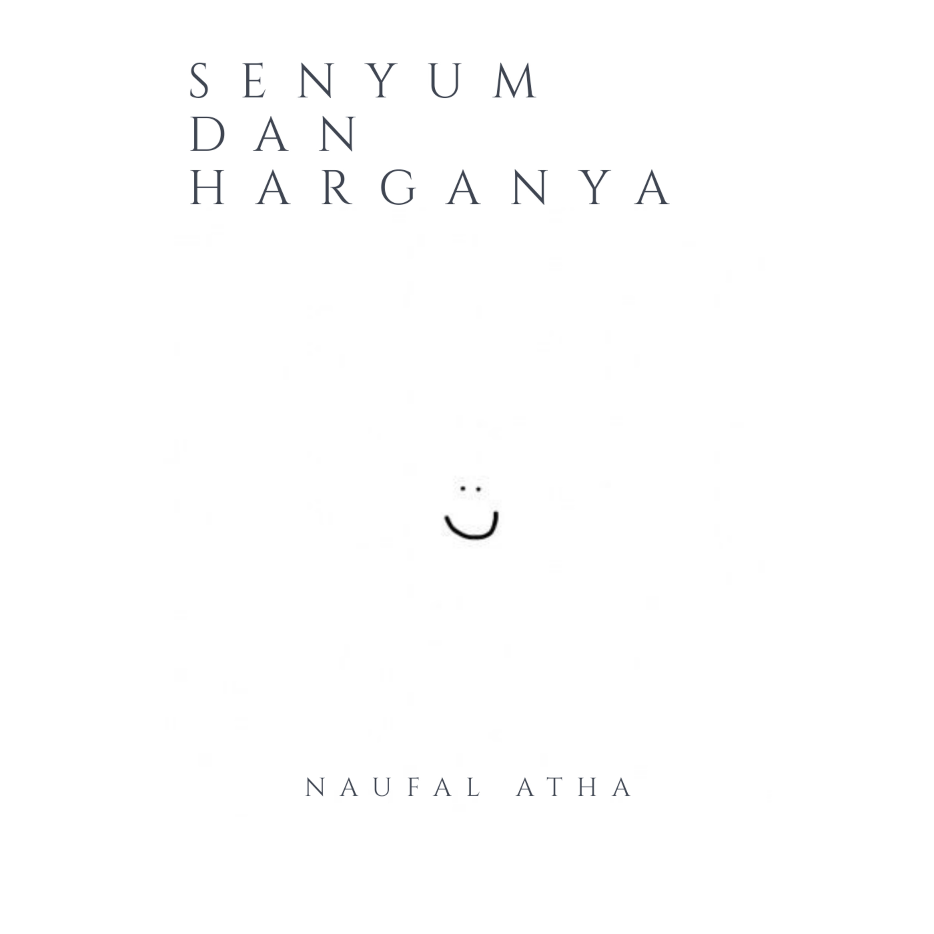 Senyum dan Harganya.