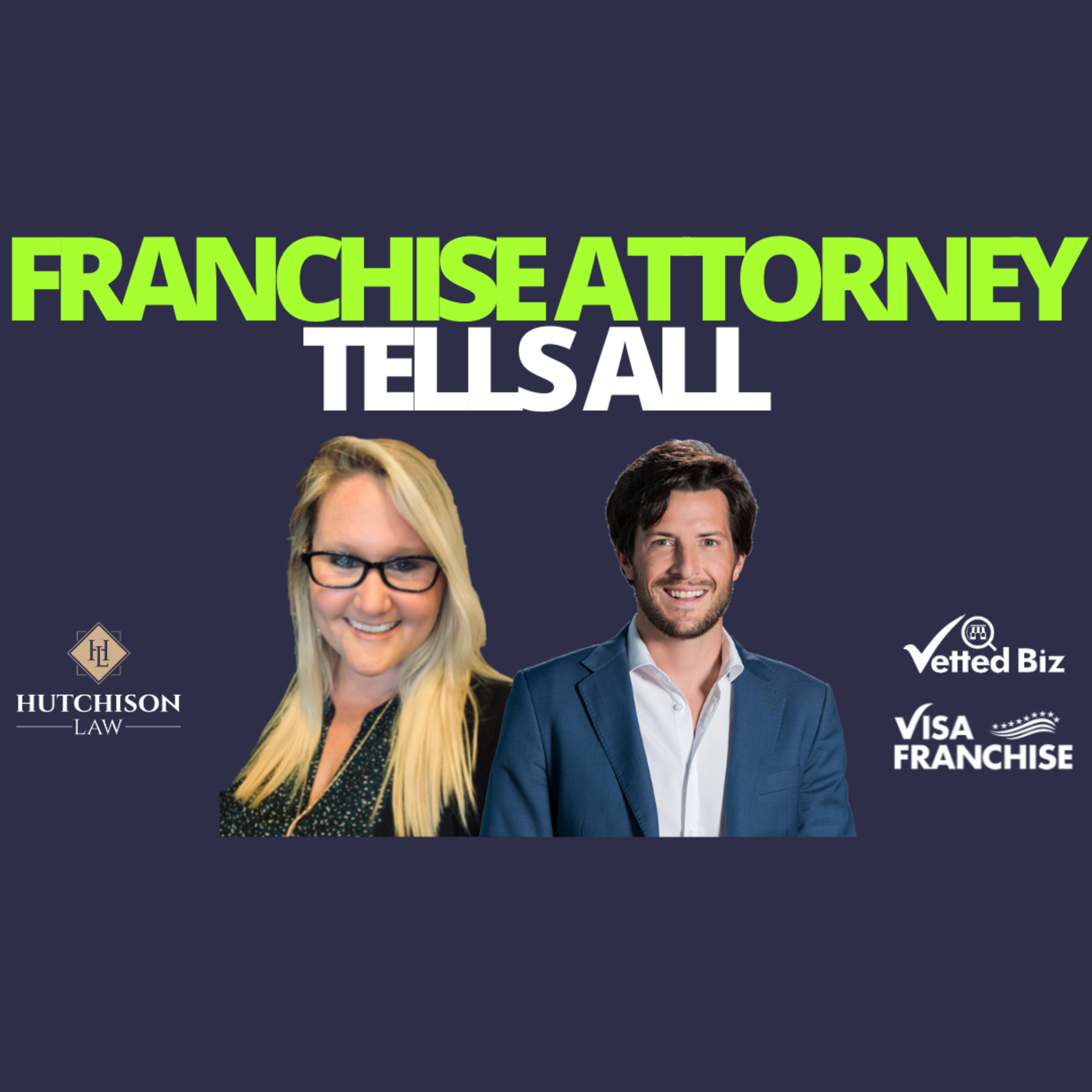 cover of episode Franchise Attorney Tells All | Must Listen Before Buying a Franchise