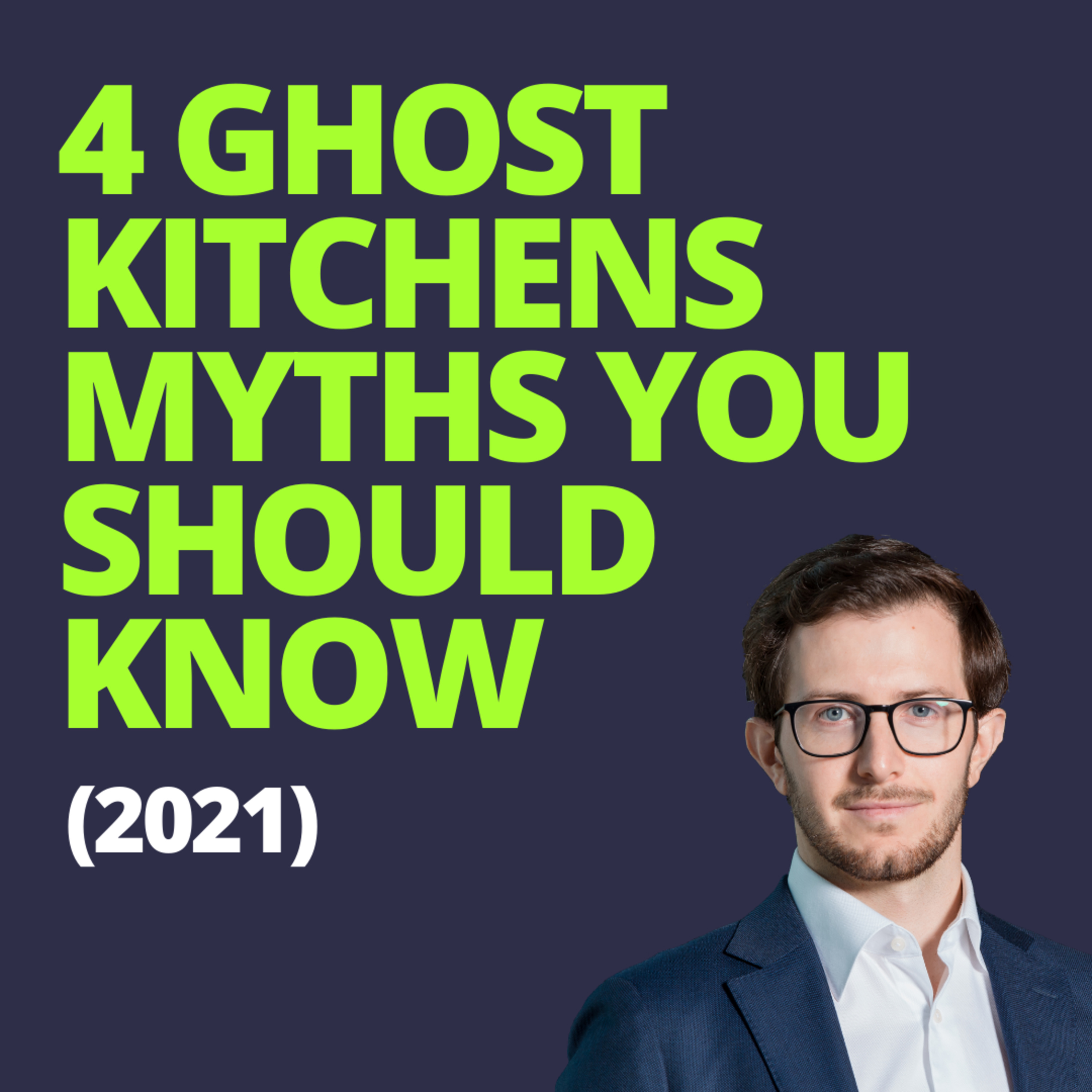 cover of episode 4 Ghost Kitchens Myths You Should Know (2021)