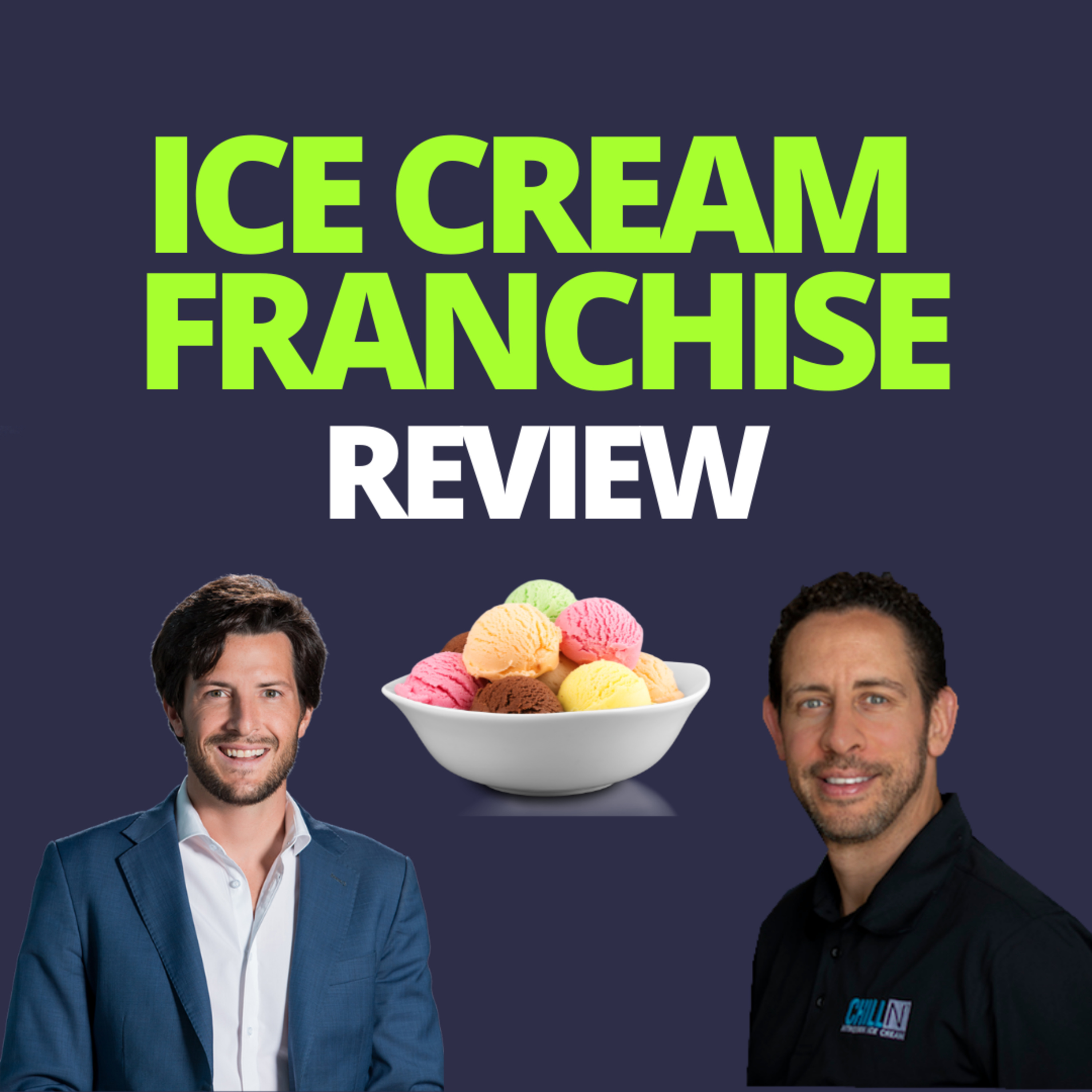 cover of episode Ice Cream Franchise Review with Chill-N Nitrogen Ice Cream