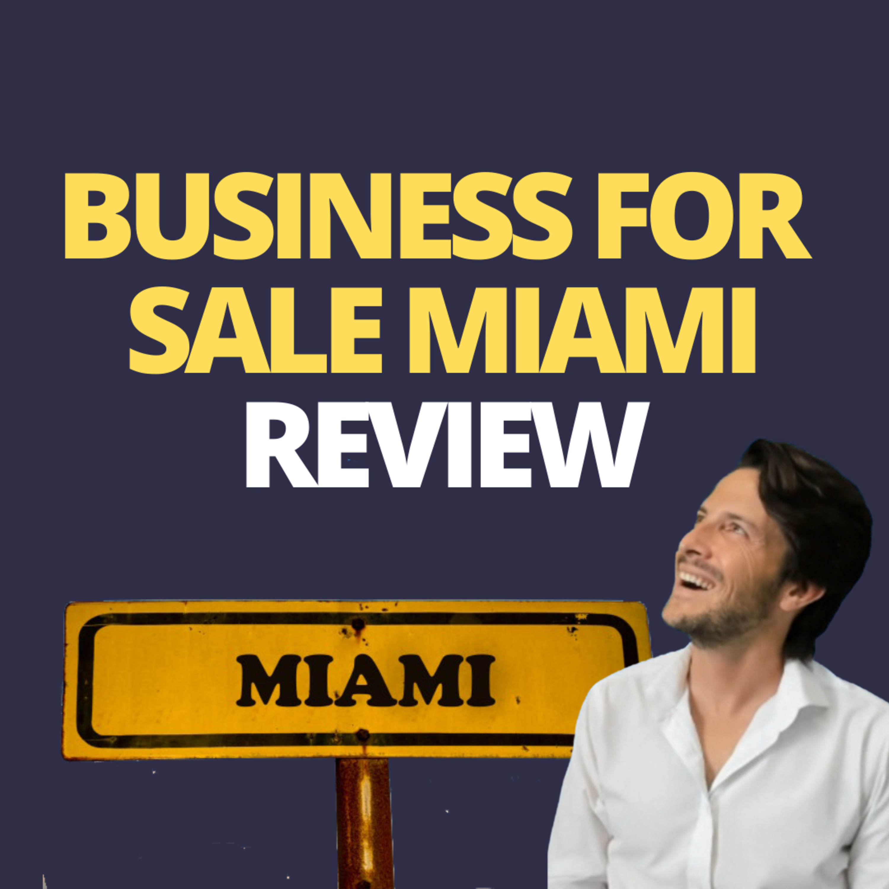 cover of episode Business For Sale Miami Review 