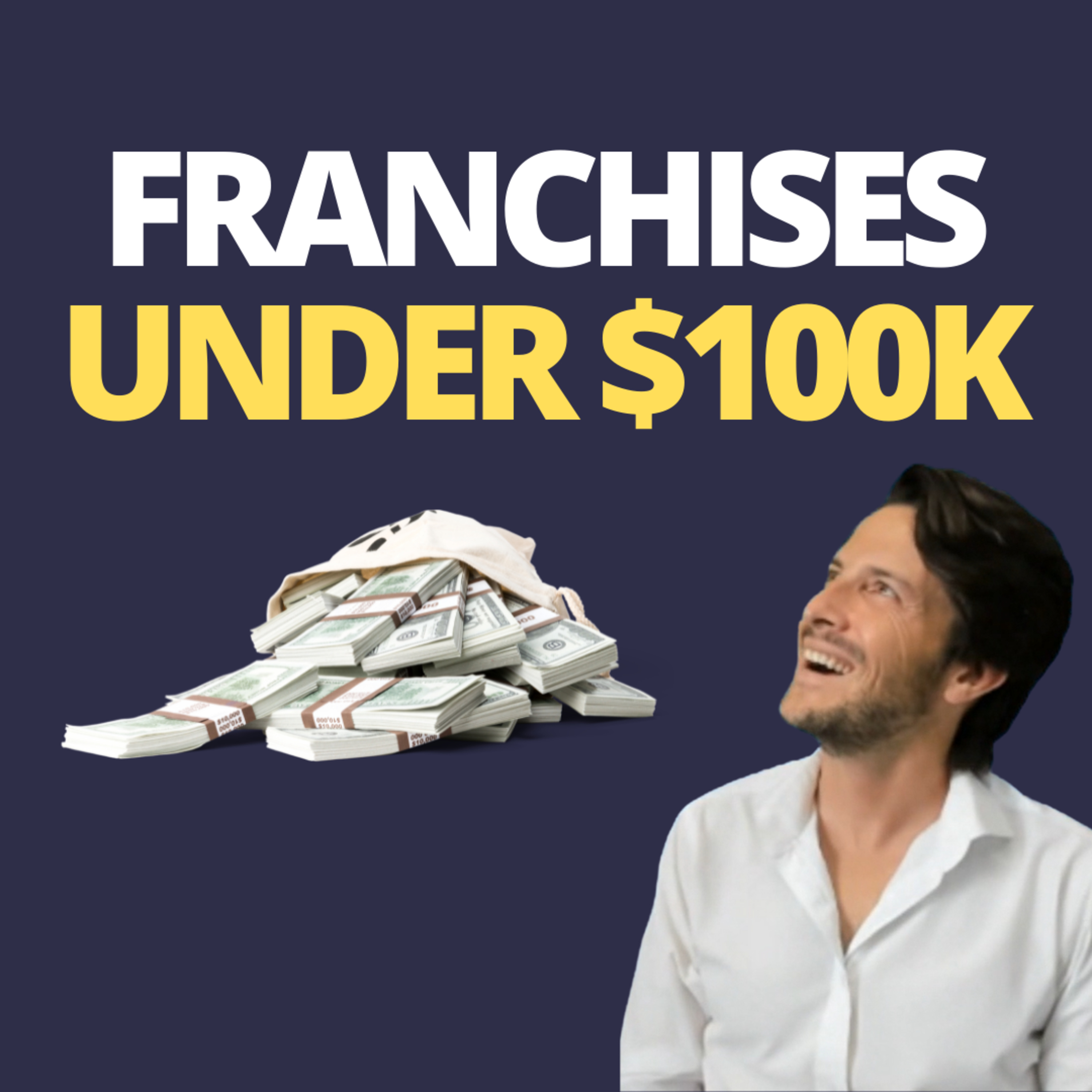 cover of episode Franchises under 100k