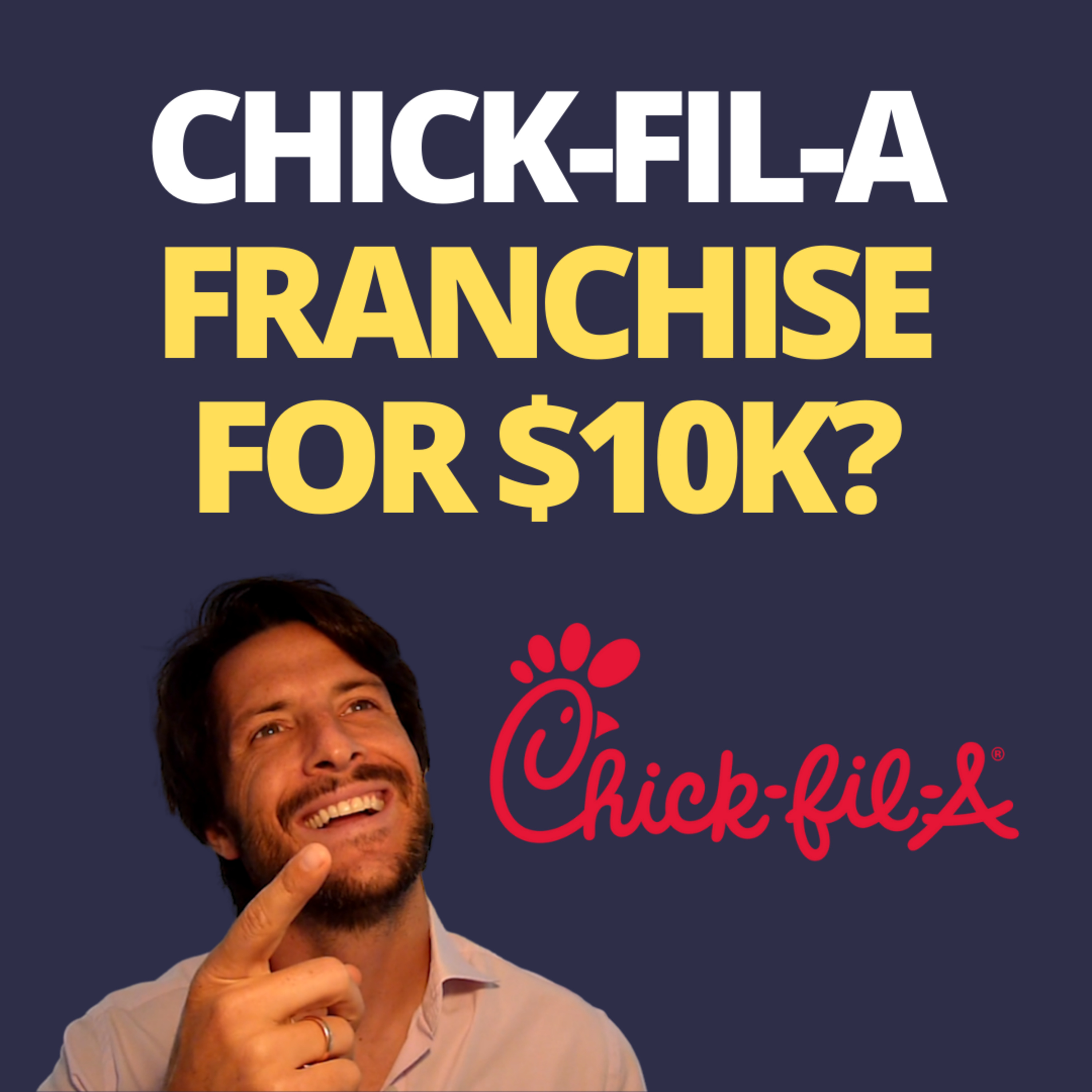 cover of episode Chick-Fil-A Franchise for $10k?