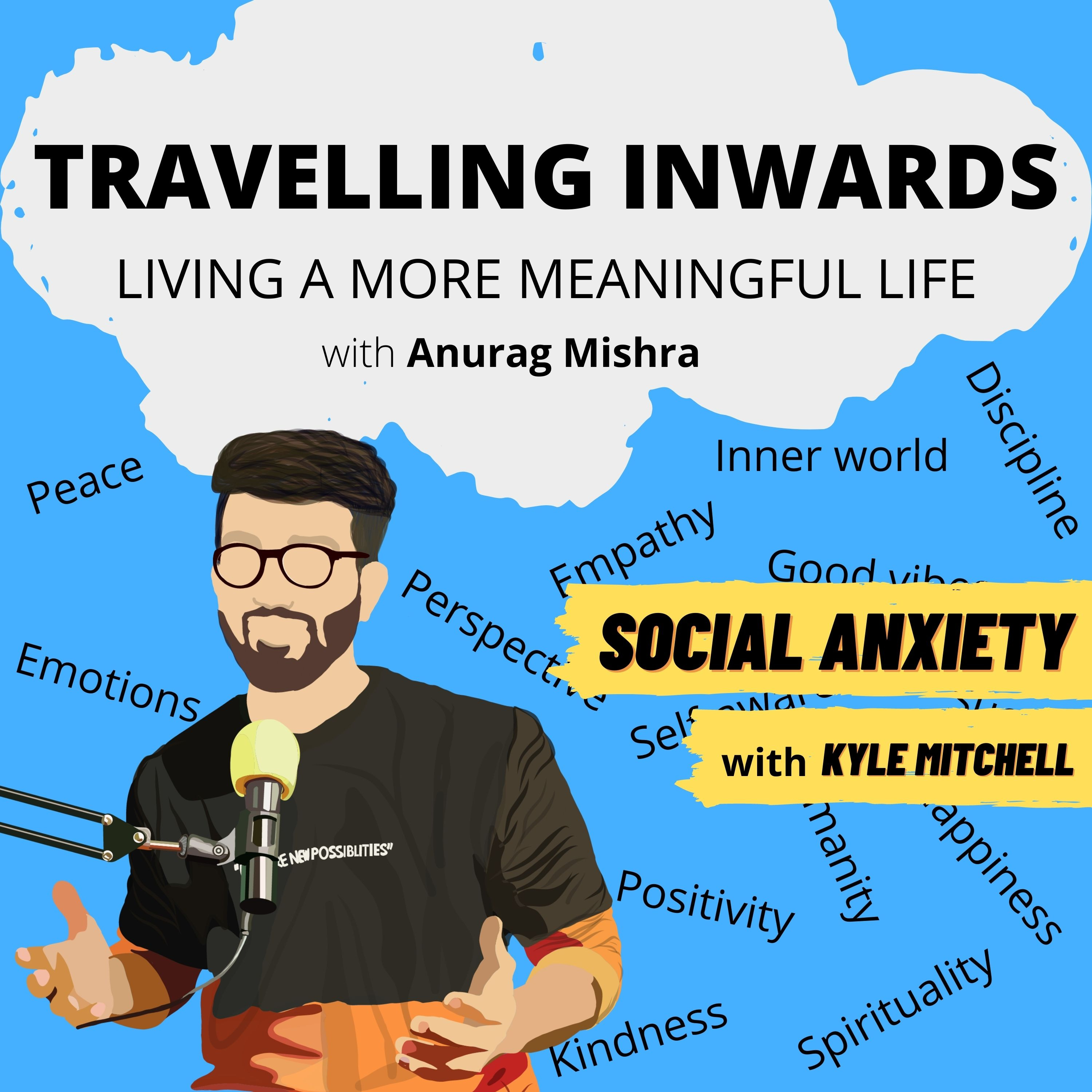 Travelling Inwards with Anurag Mishra